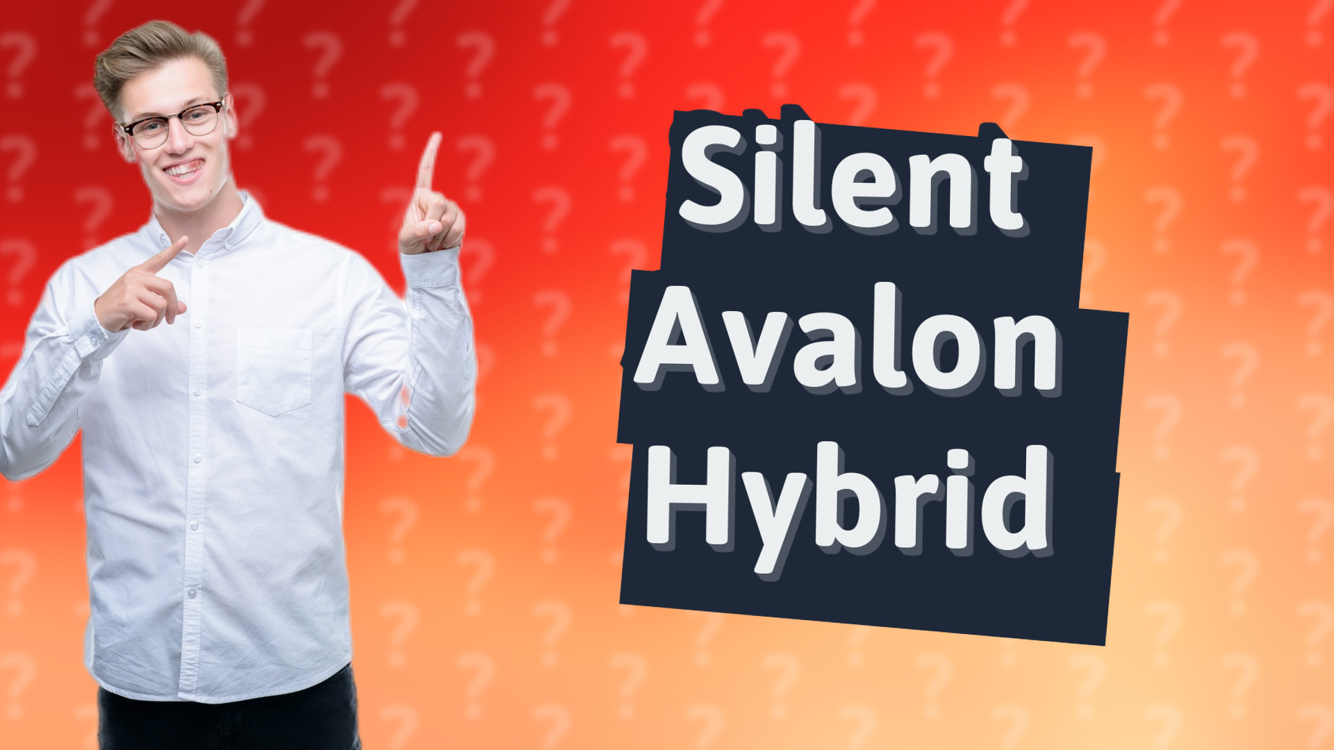 Silent Avalon Hybrid