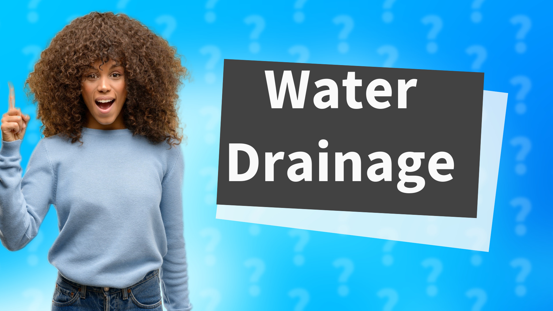 Water Drainage