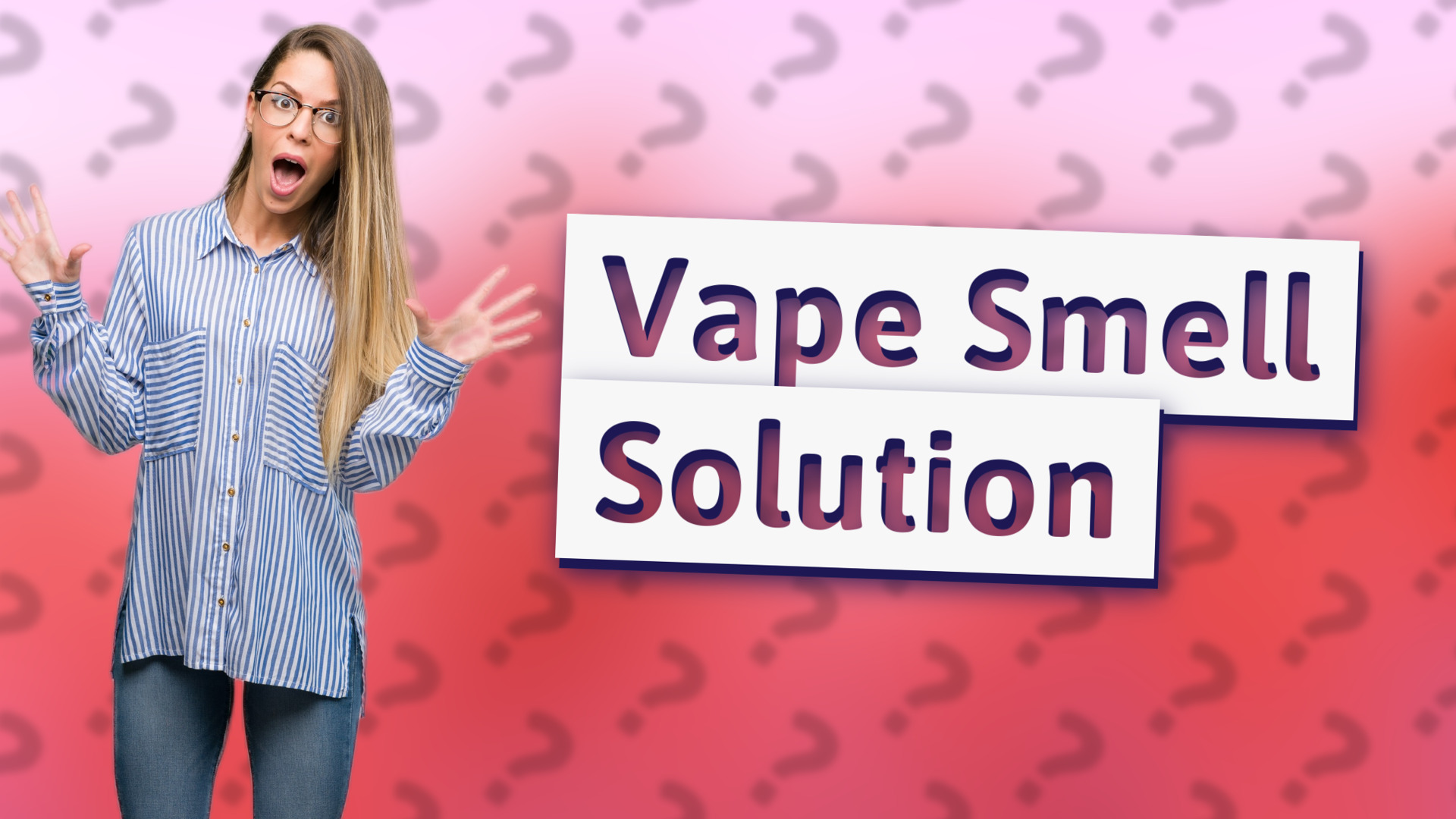 Vape Smell Solution