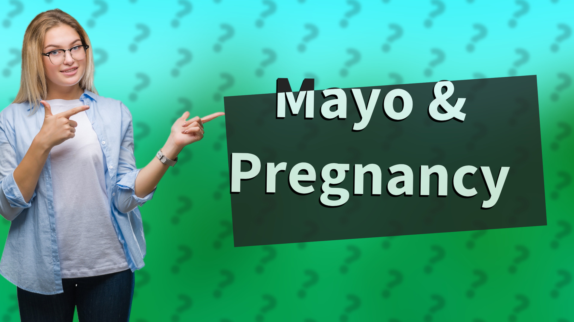 Mayo & Pregnancy
