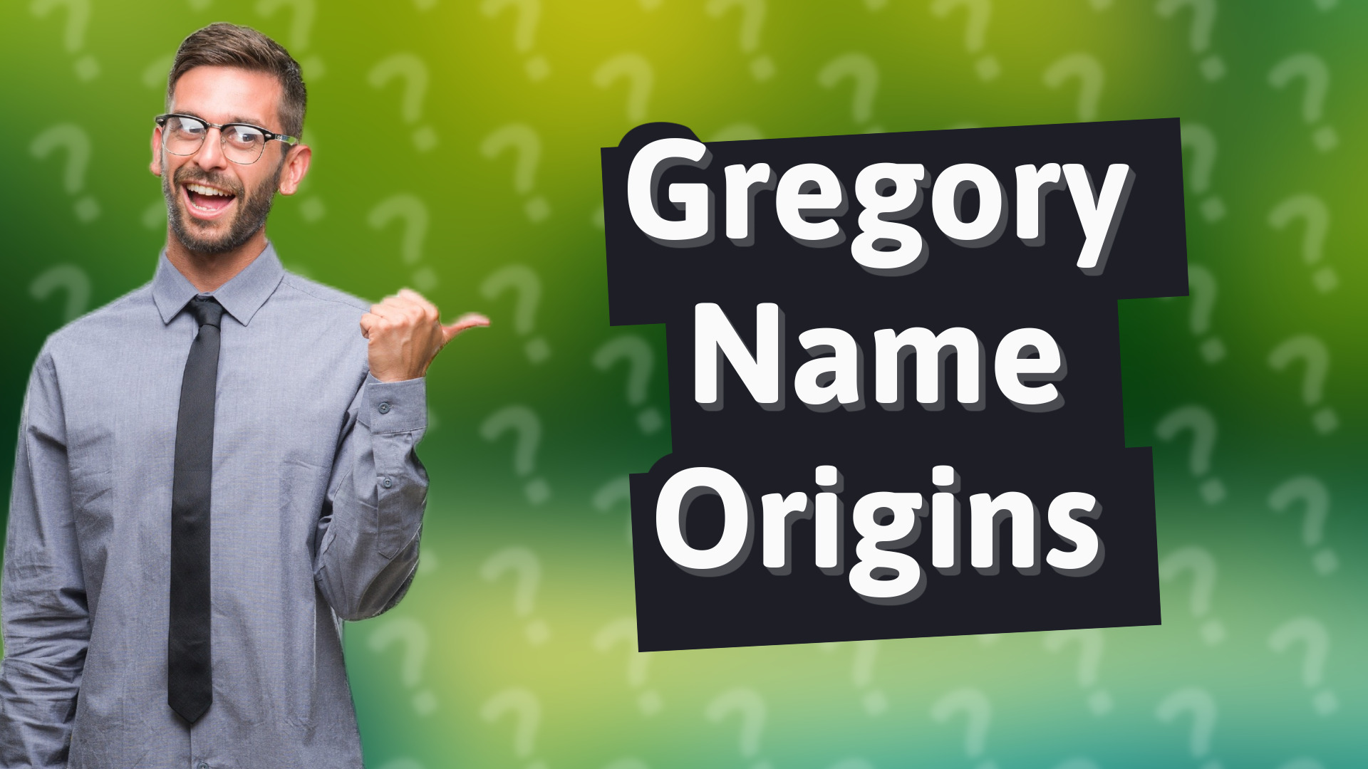 Gregory Name Origins