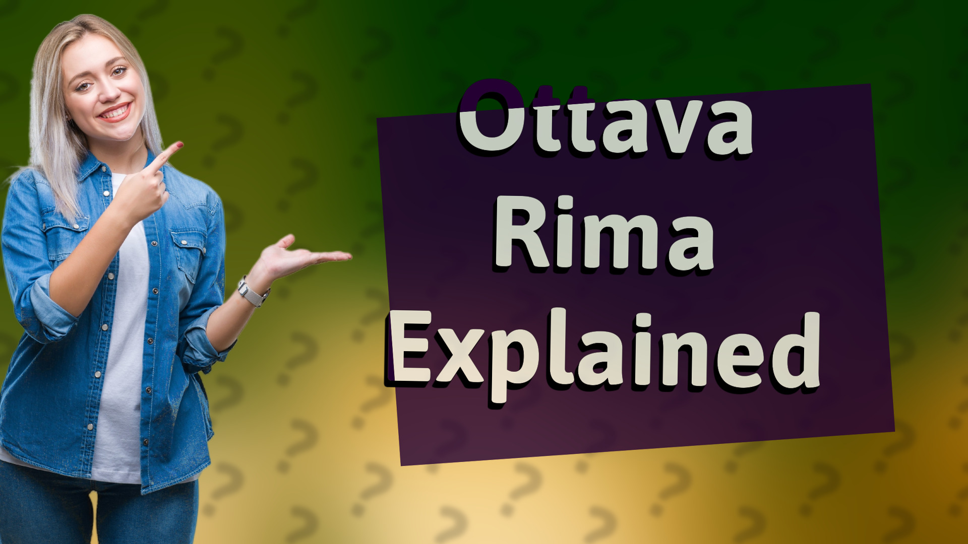 Ottava Rima Explained