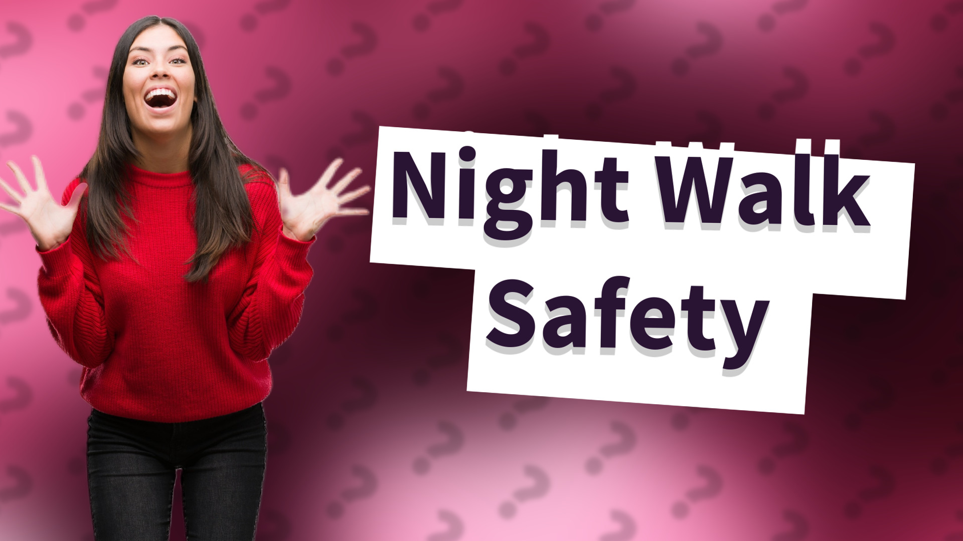 Night Walk Safety