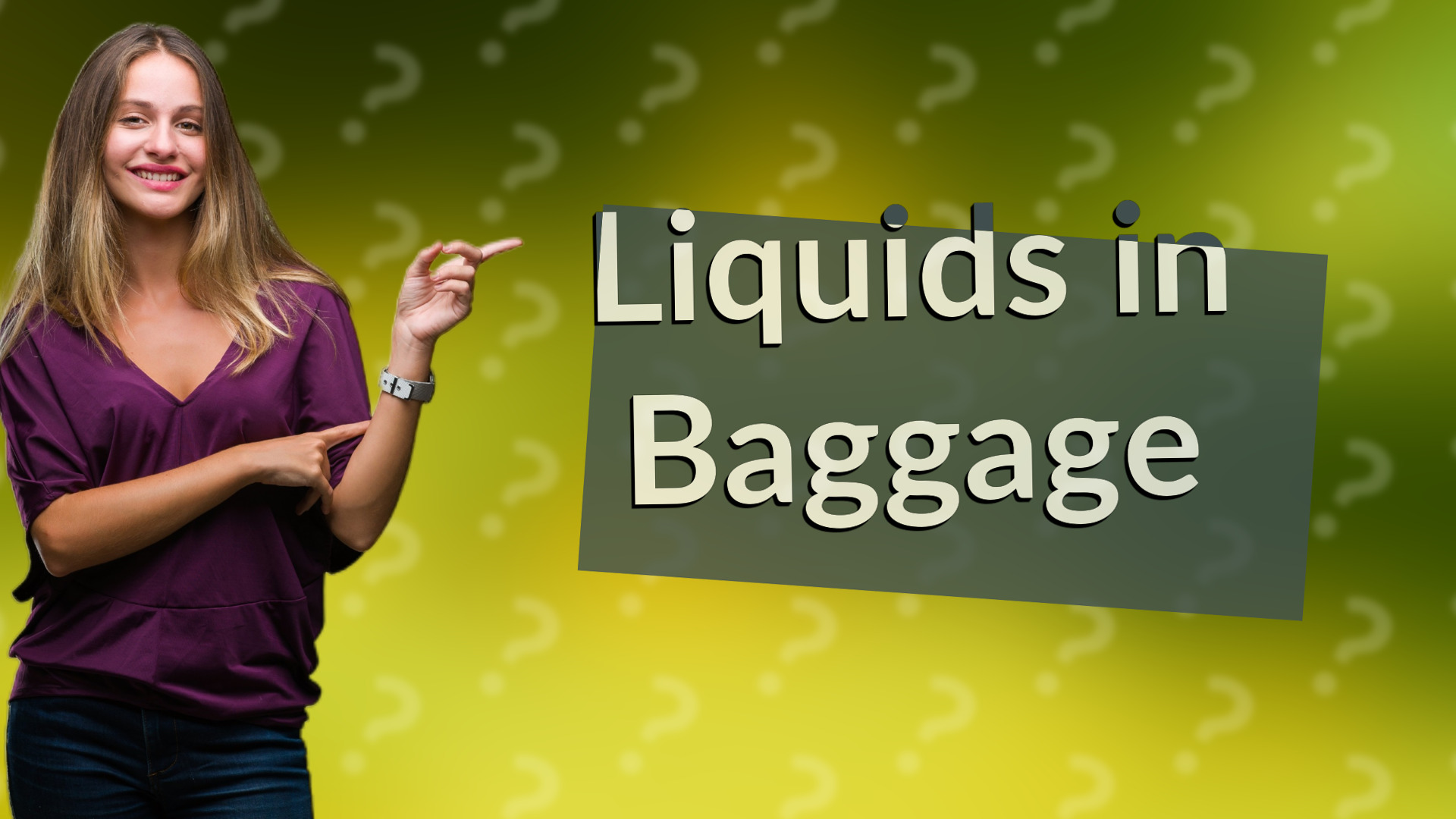 Liquids in Baggage