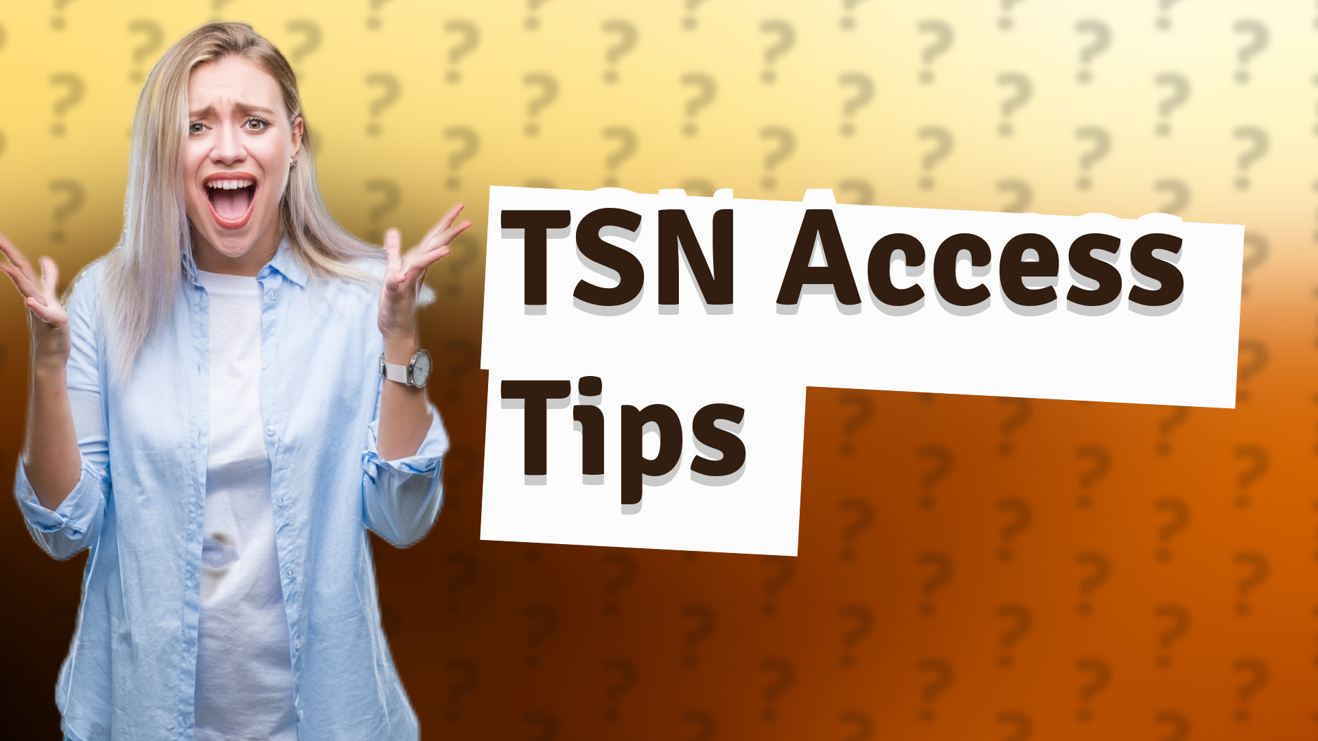TSN Access Tips