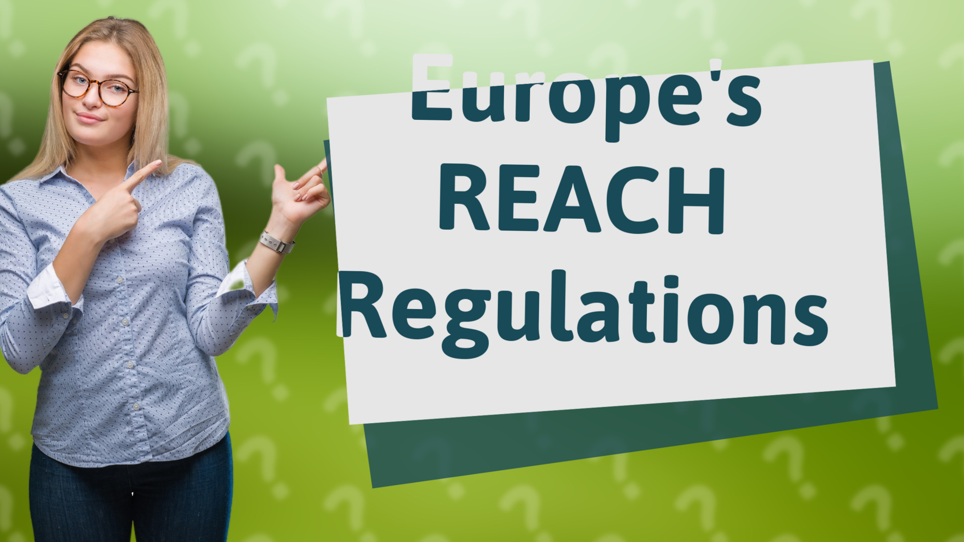 Europe's REACH Regulations