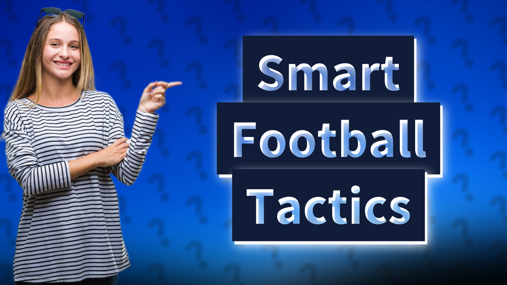 Smart Football Tactics