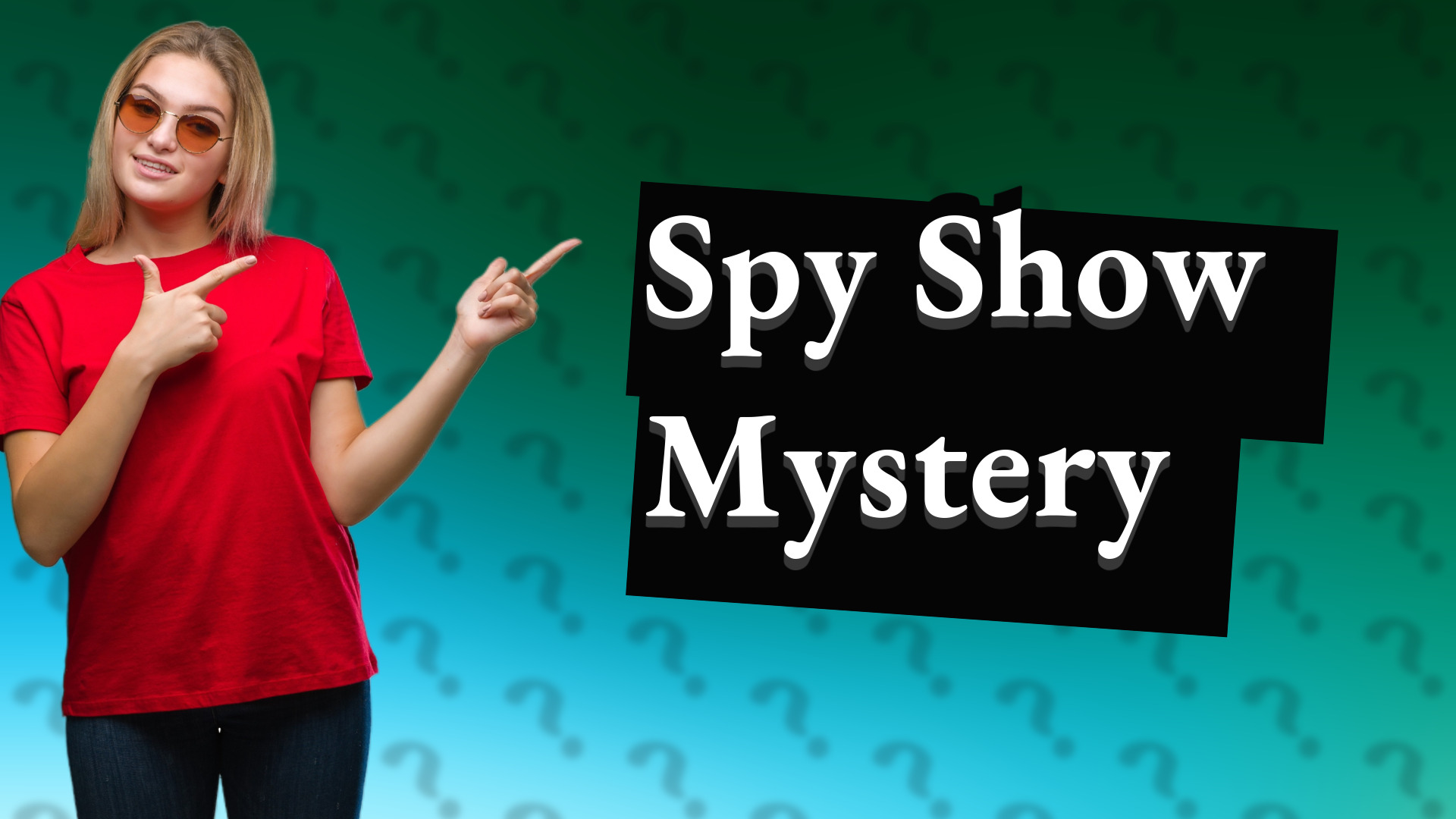 Spy Show Mystery