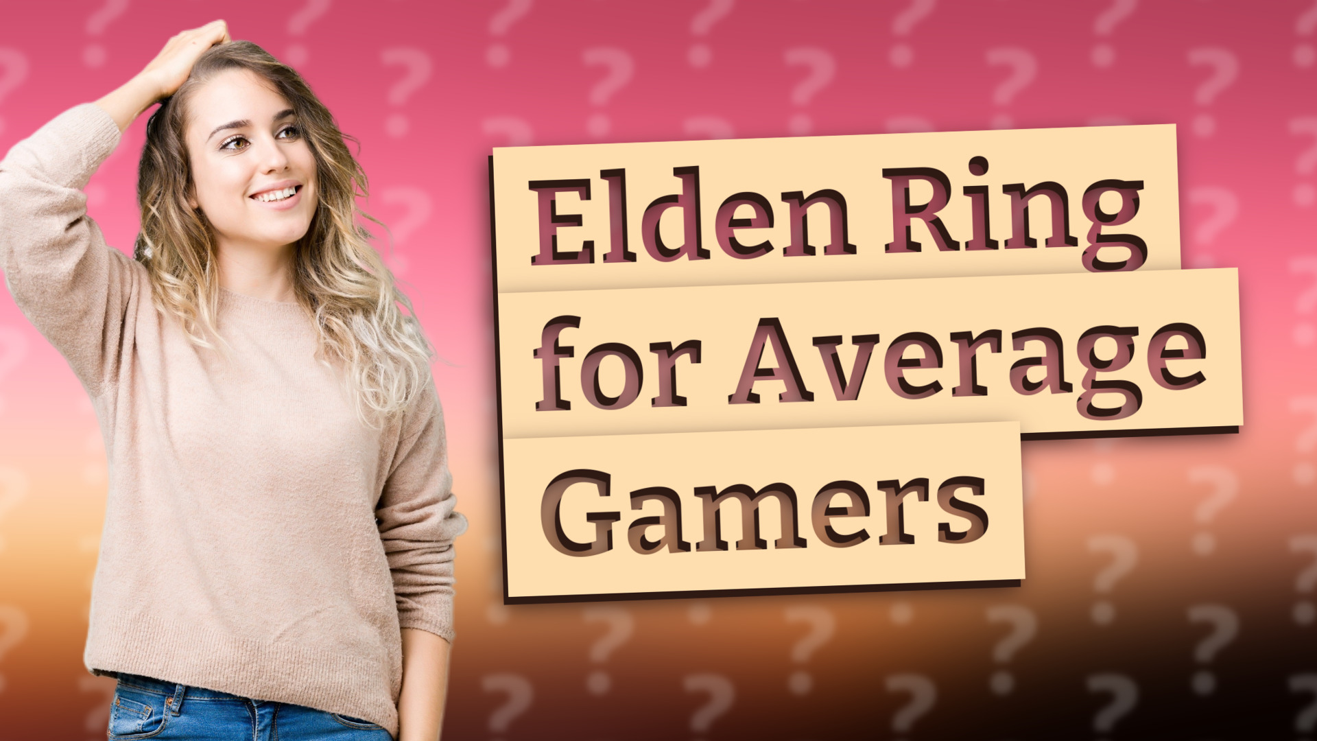 Elden Ring for Average Gamers