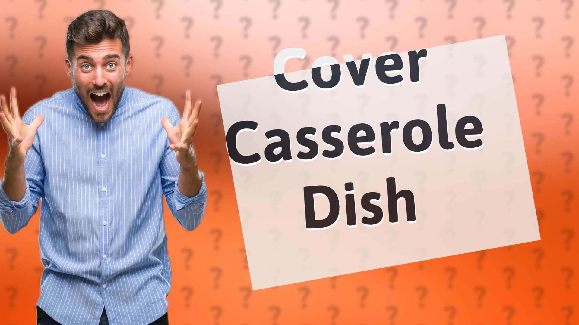Cover Casserole Dish