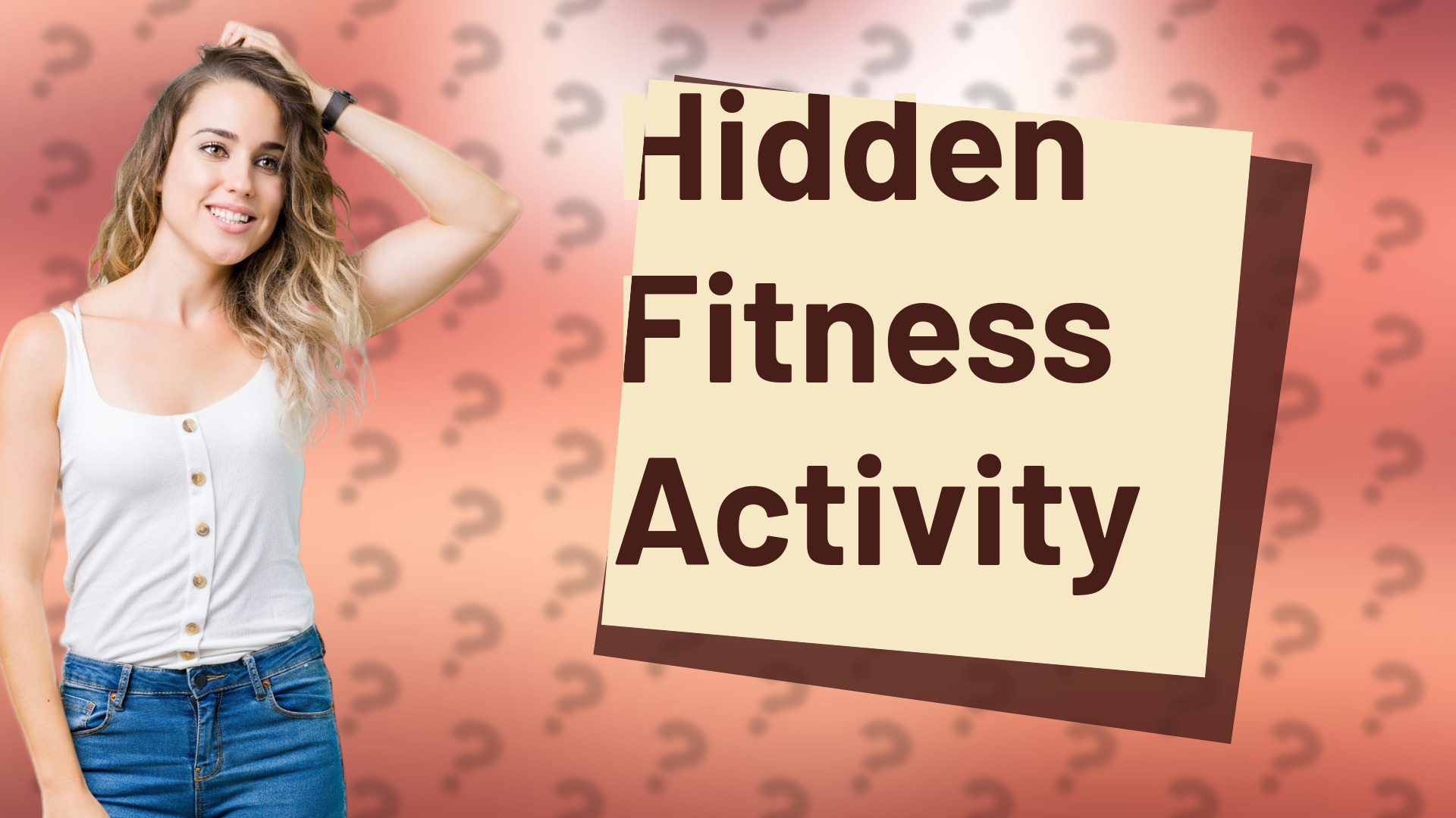 Hidden Fitness Activity