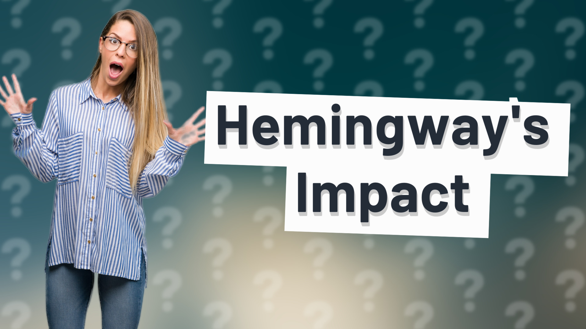 Hemingway's Impact