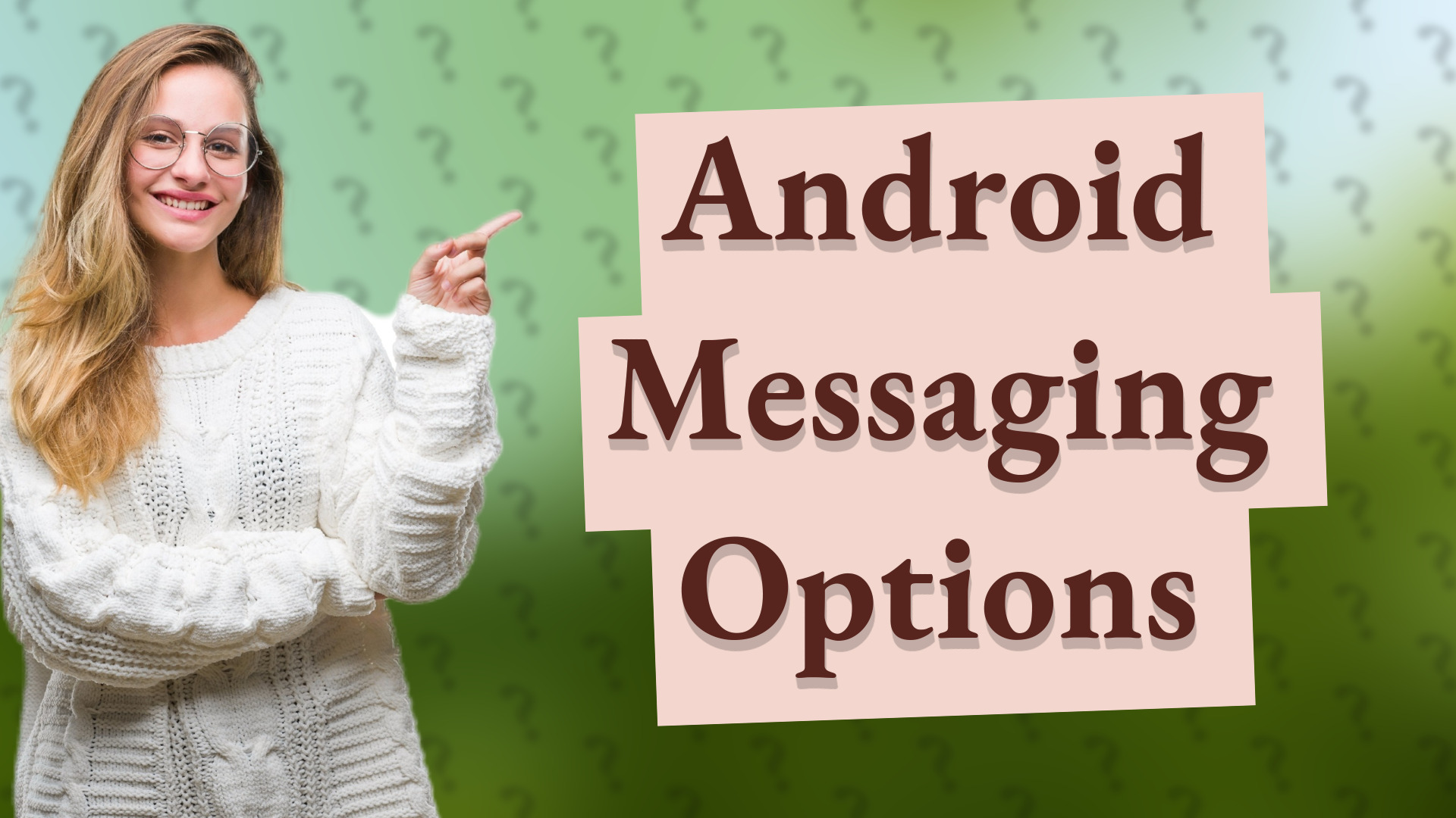 Android Messaging Options