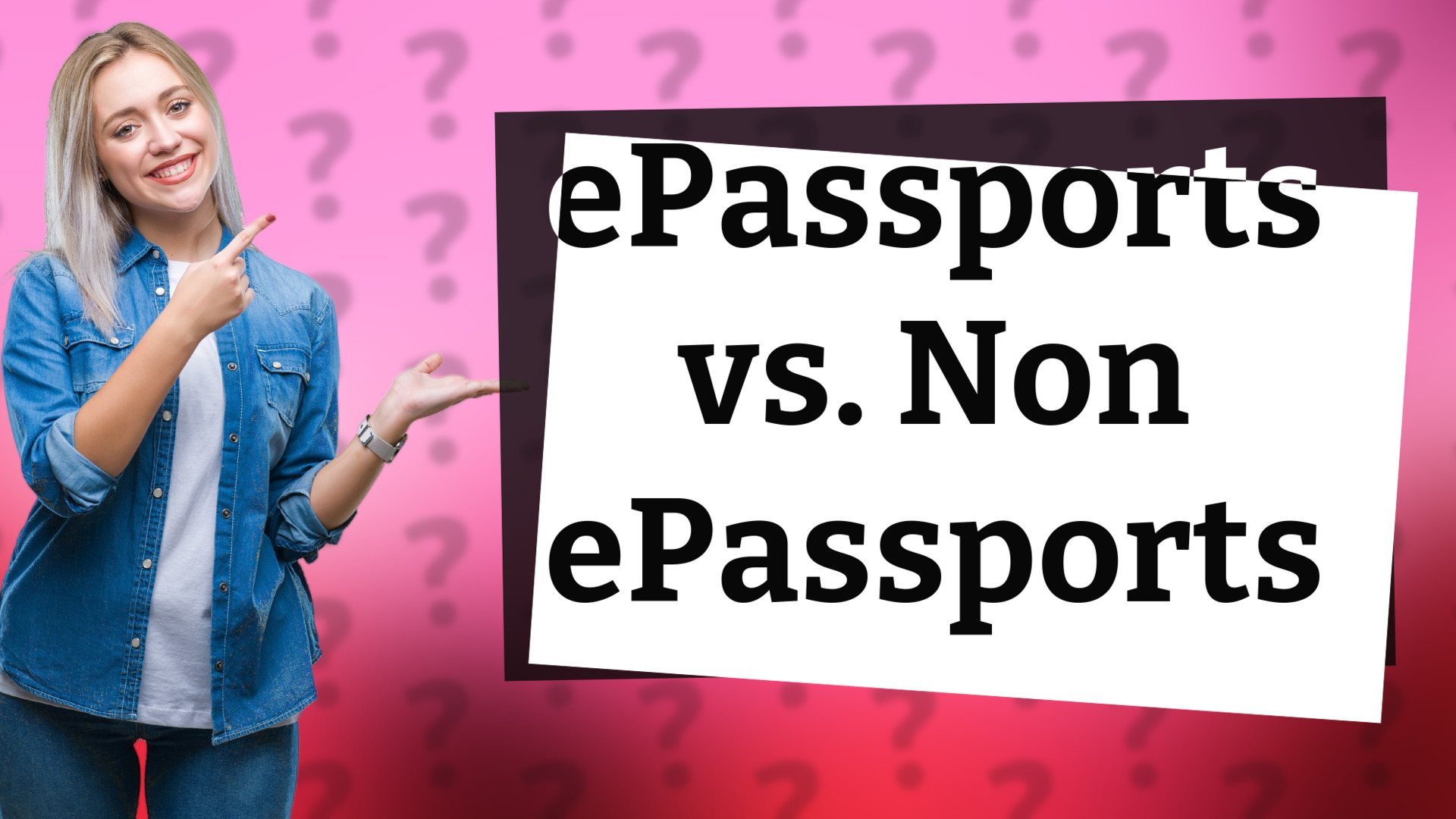 ePassports vs. Non ePassports