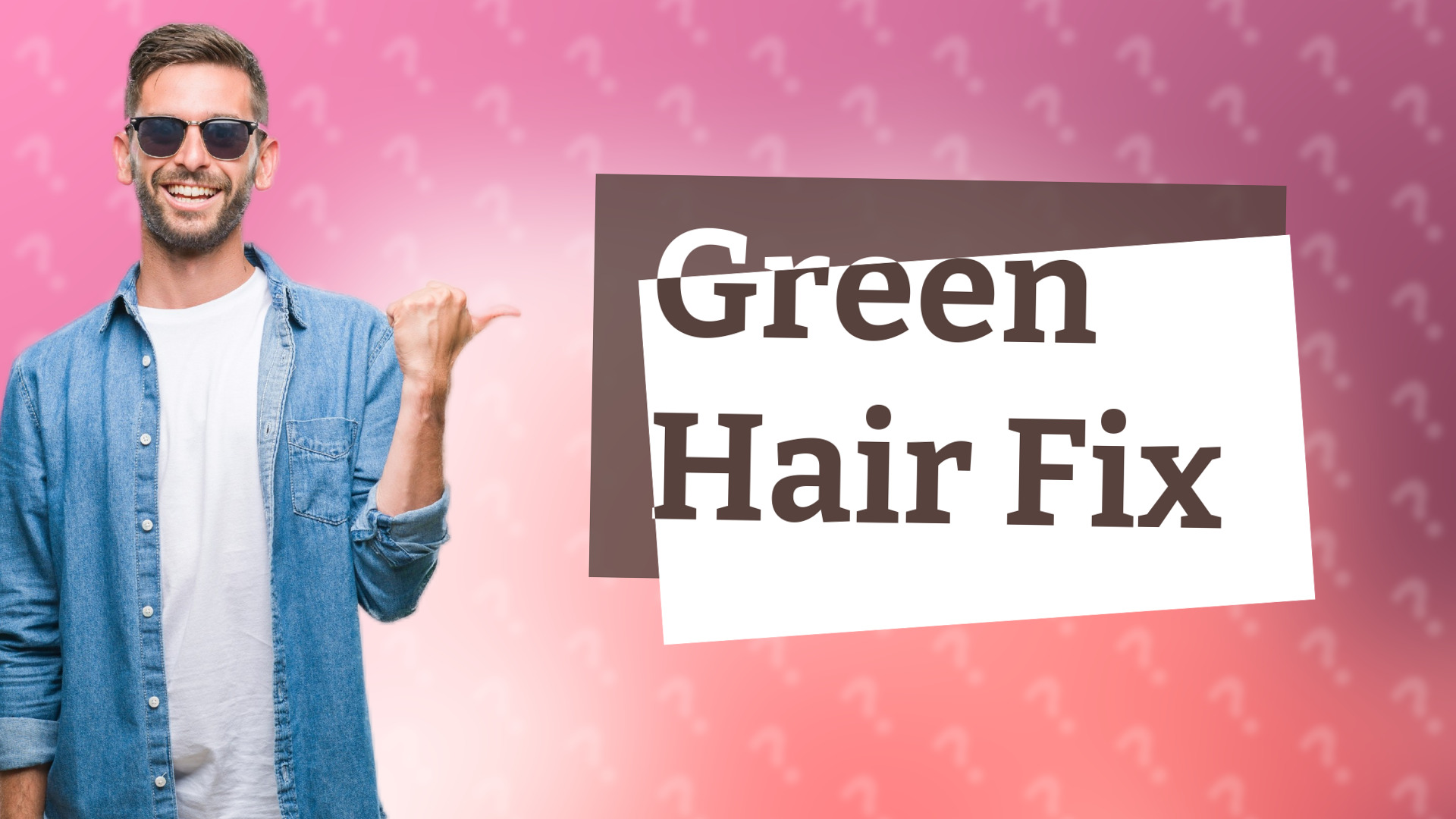 Green Hair Fix