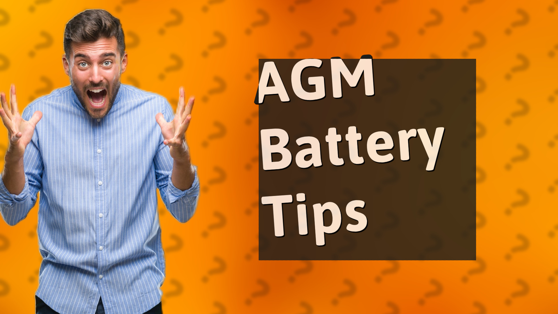 AGM Battery Tips