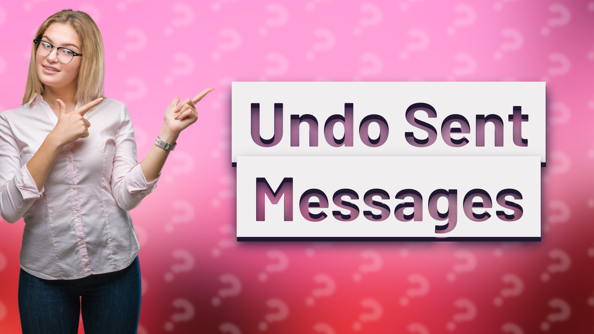 Undo Sent Messages