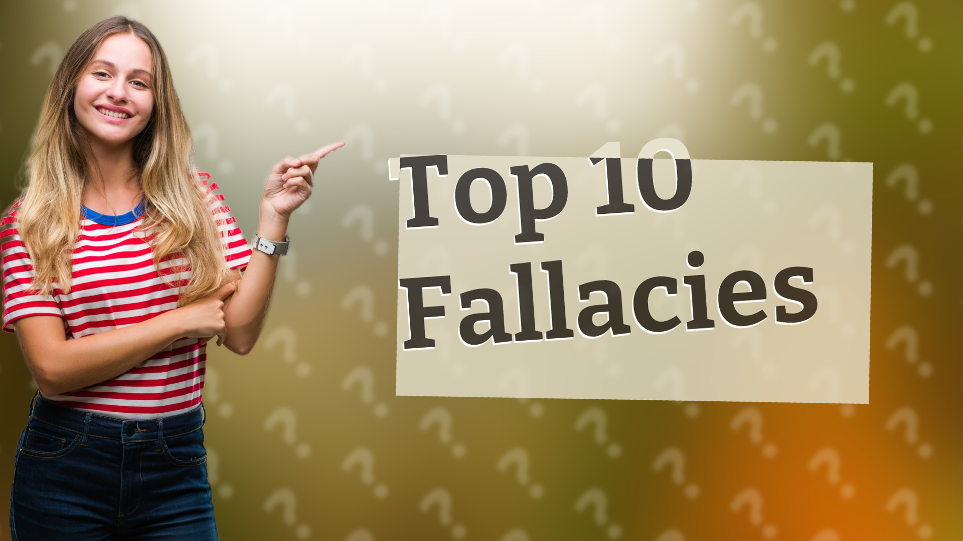 Top 10 Fallacies