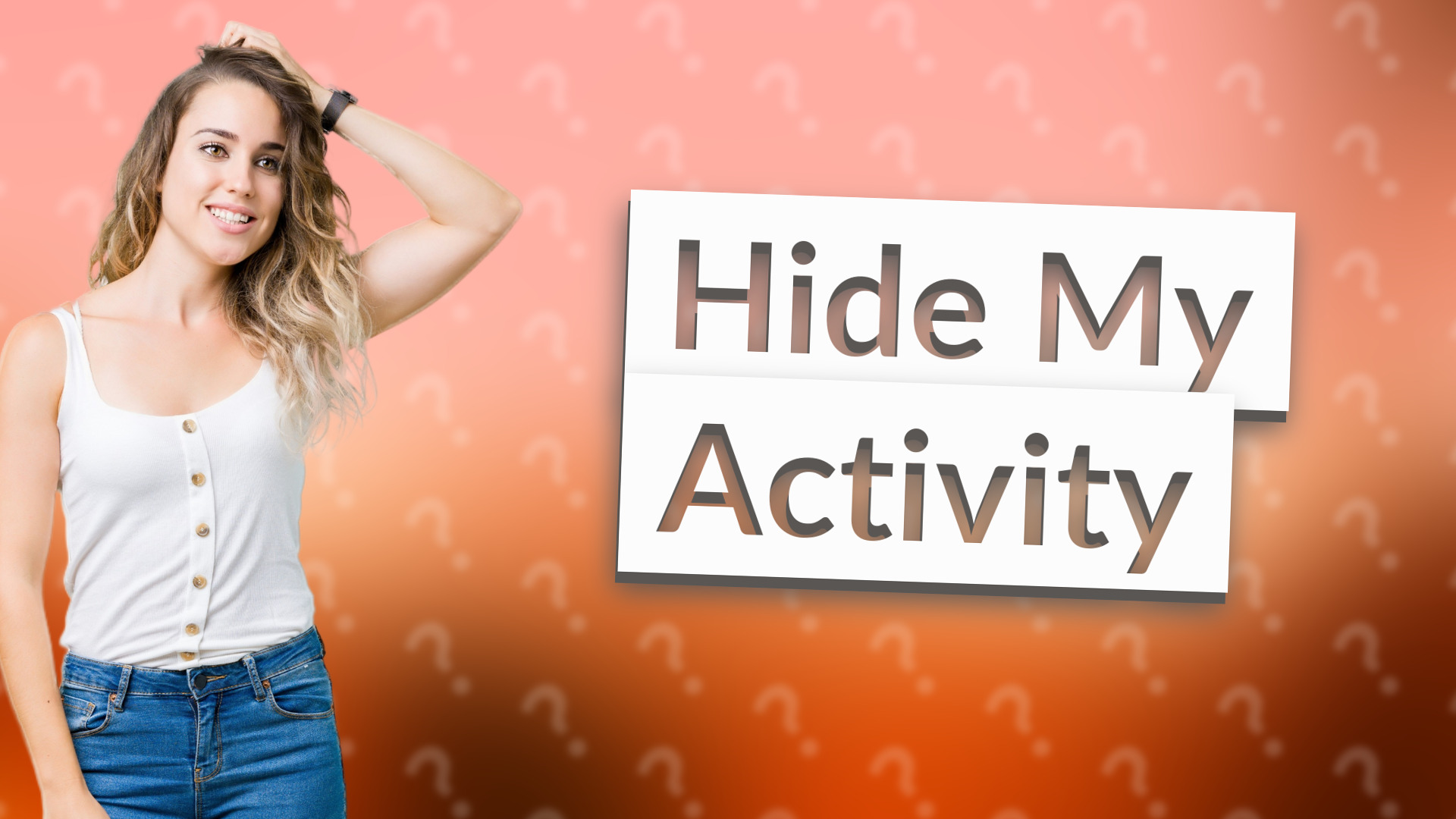 Hide My Activity