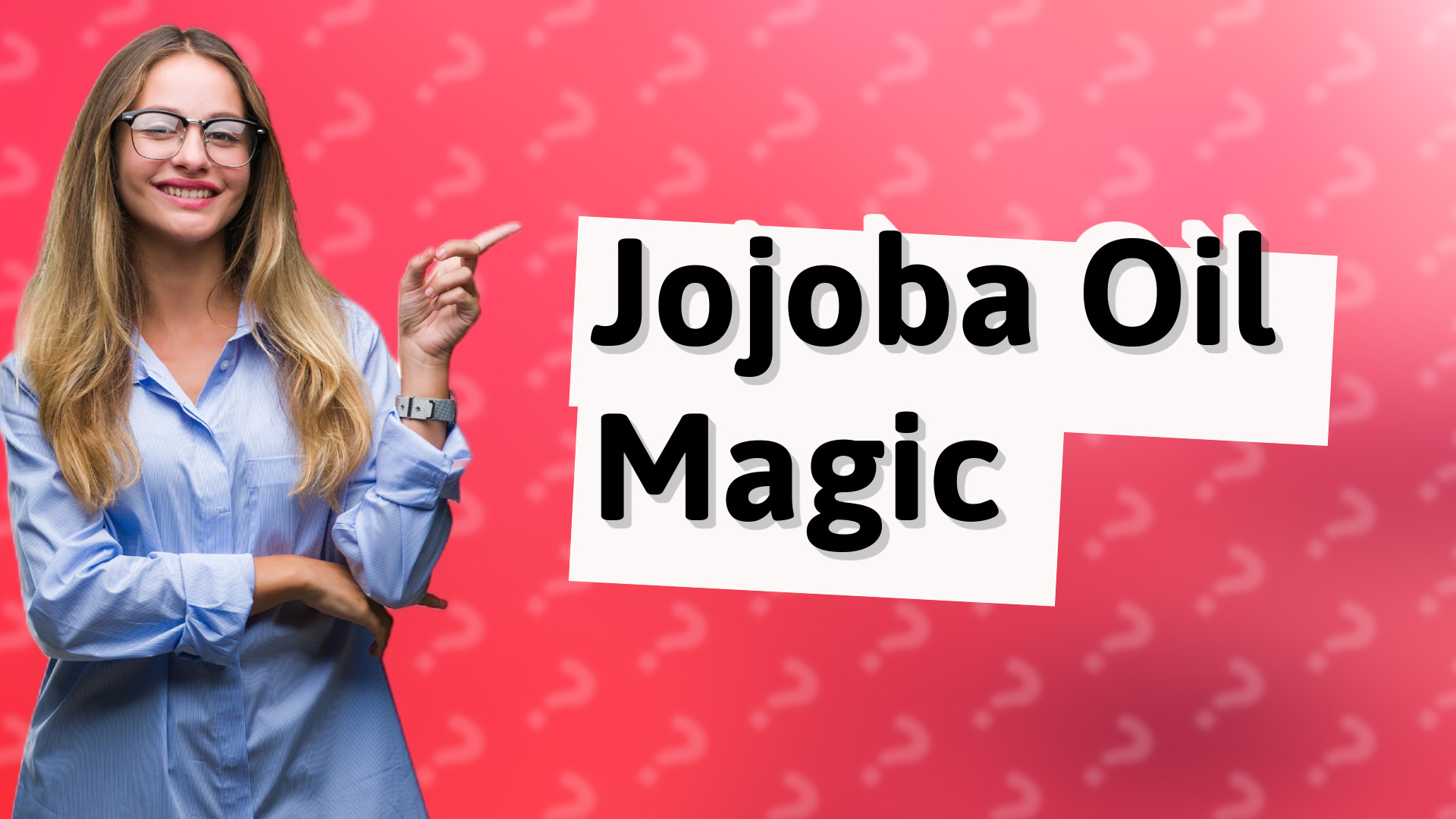 Jojoba Oil Magic