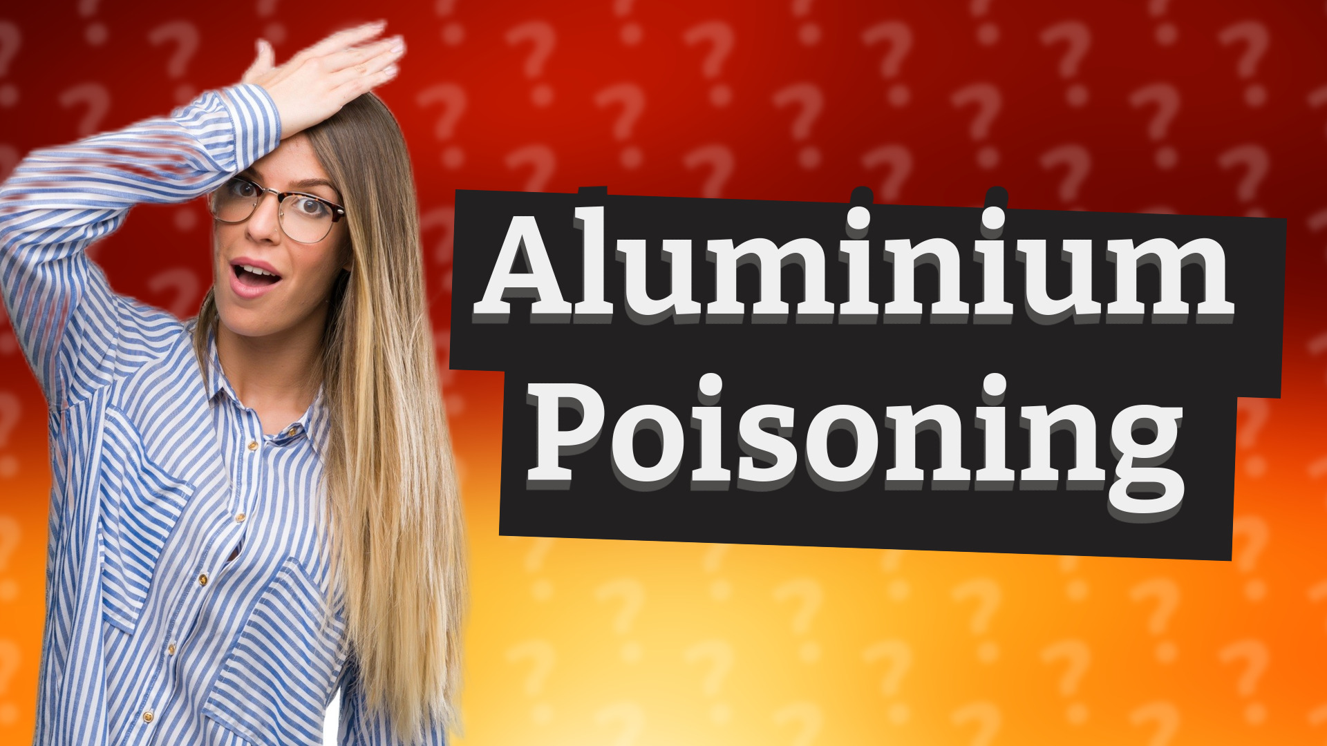 Aluminium Poisoning