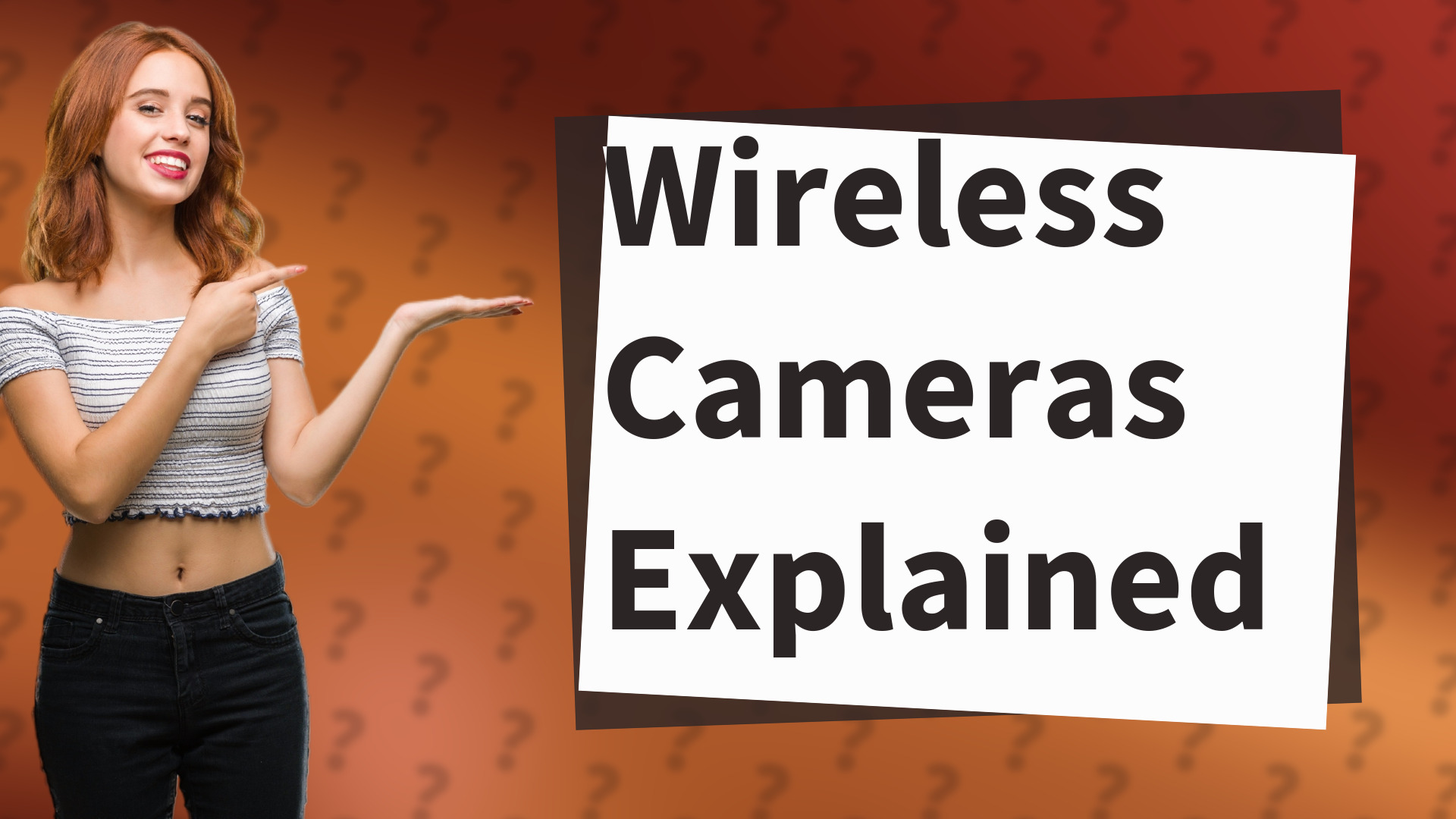 Wireless Cameras Explained