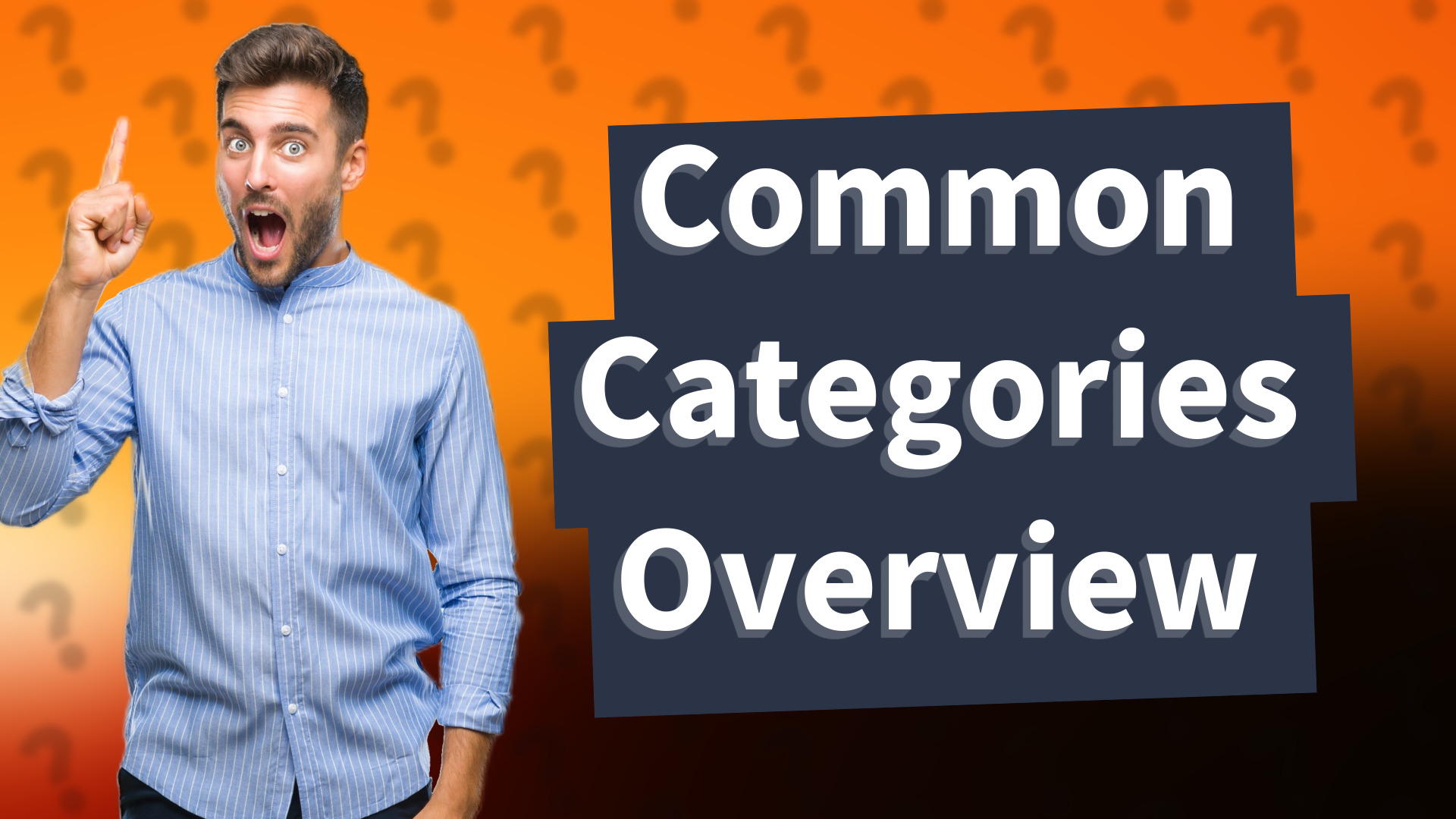 Common Categories Overview