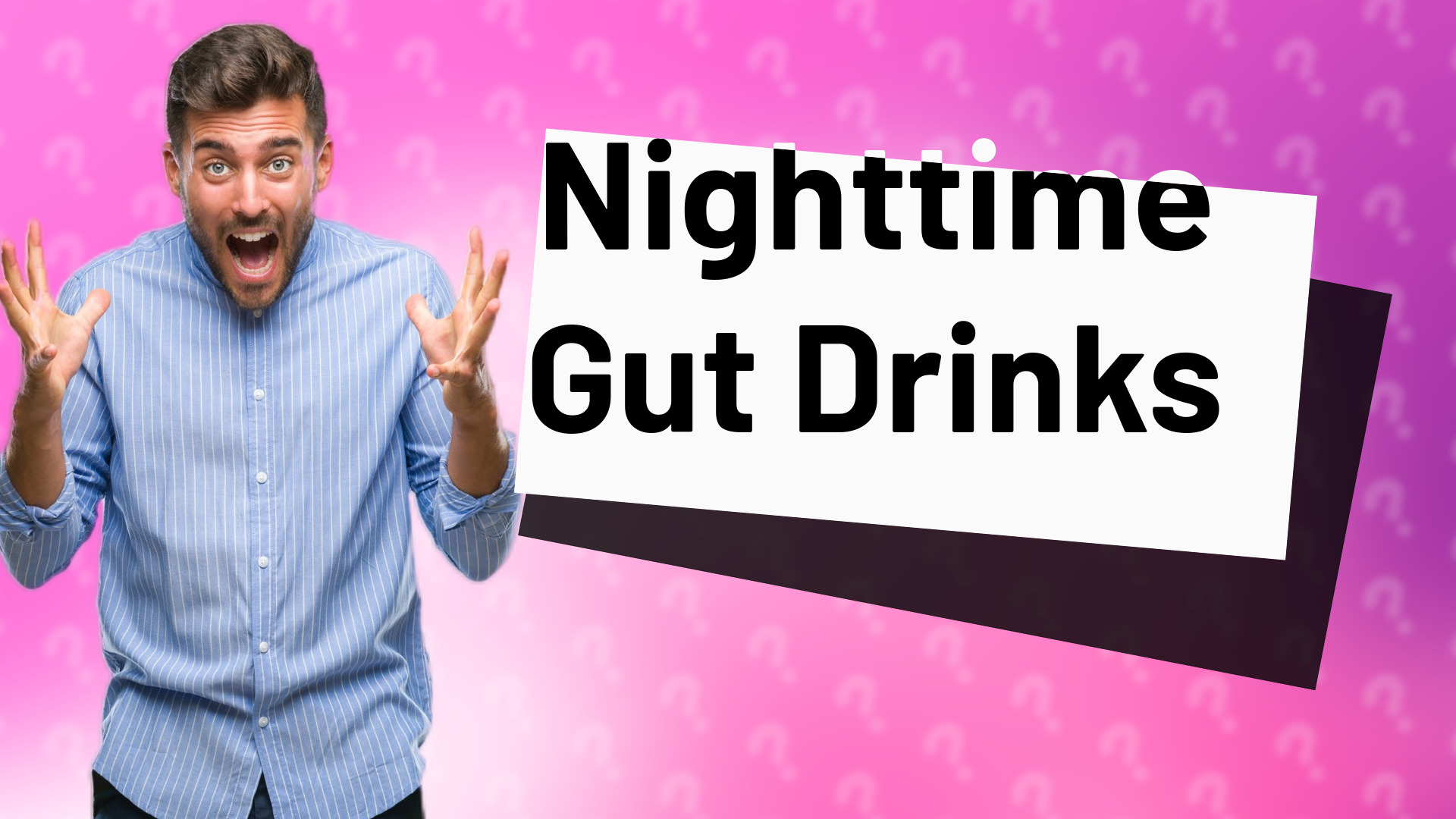 Nighttime Gut Drinks