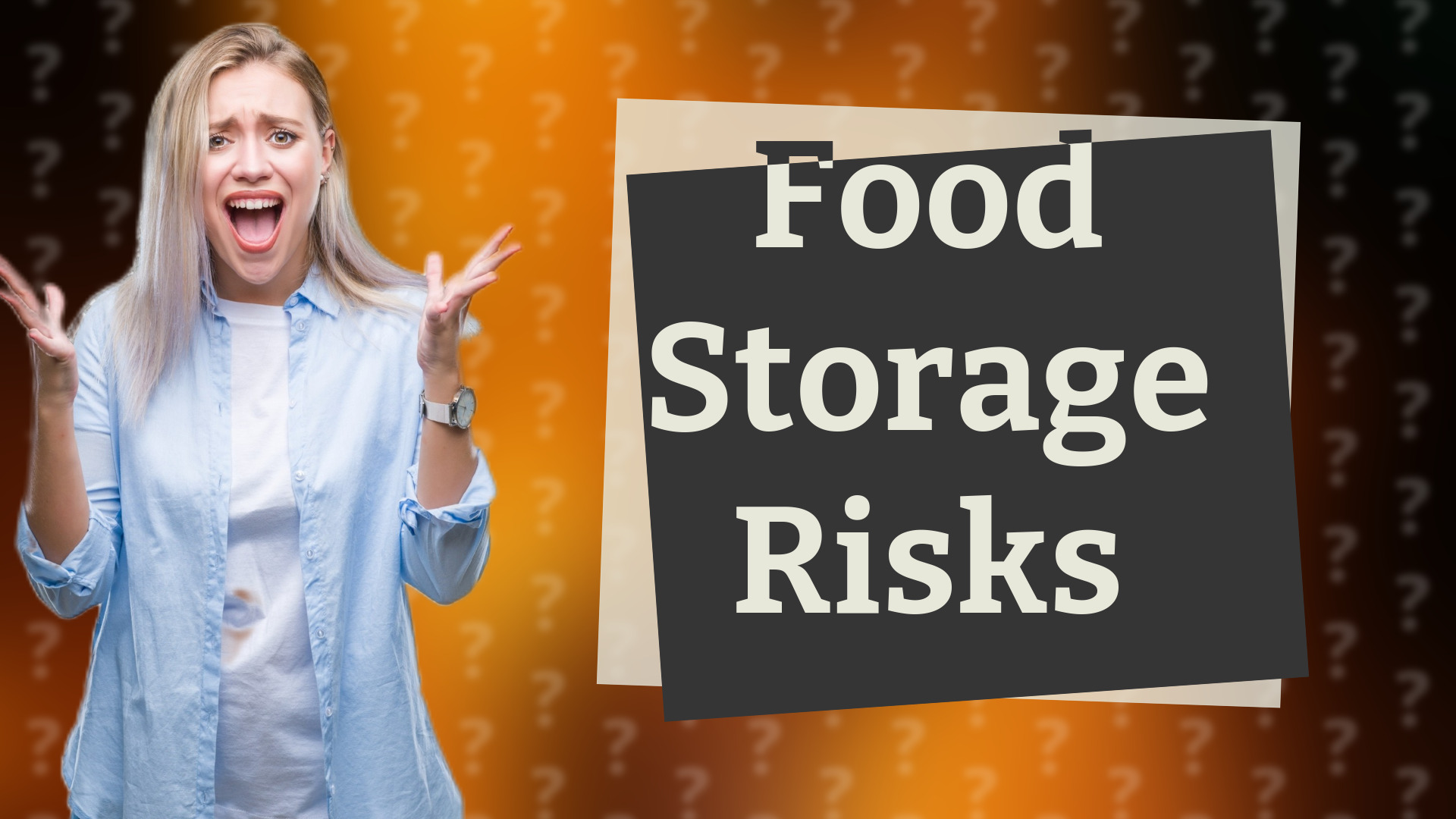 Food Storage Risks