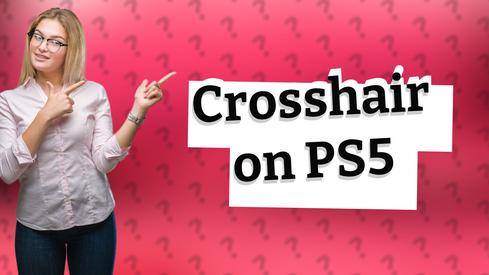 Crosshair on PS5