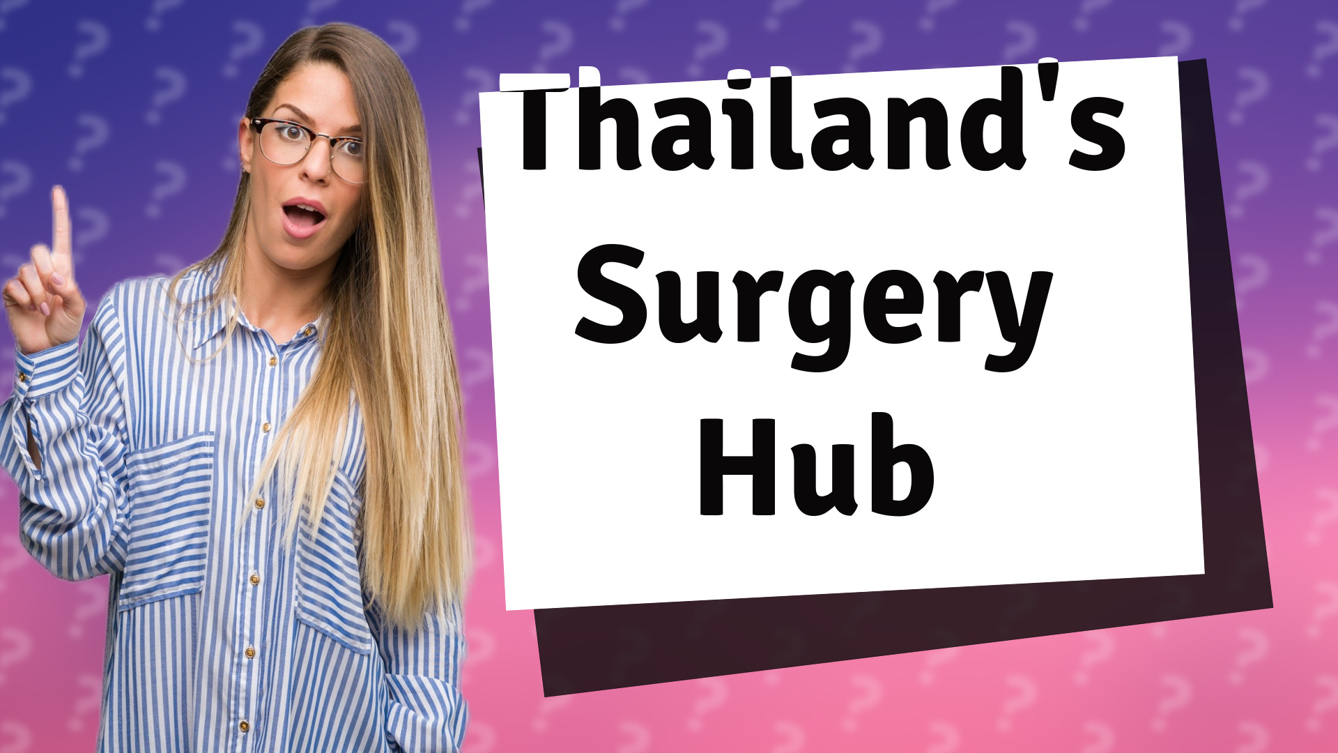 Thailand's Surgery Hub
