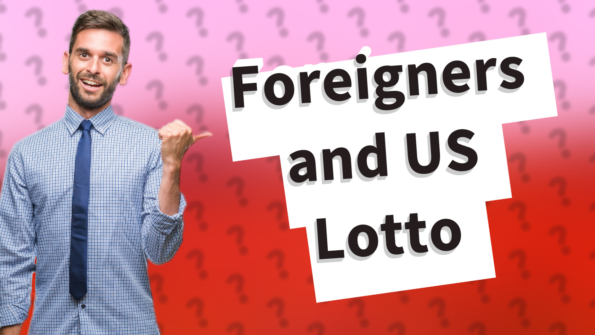 Foreigners and US Lotto