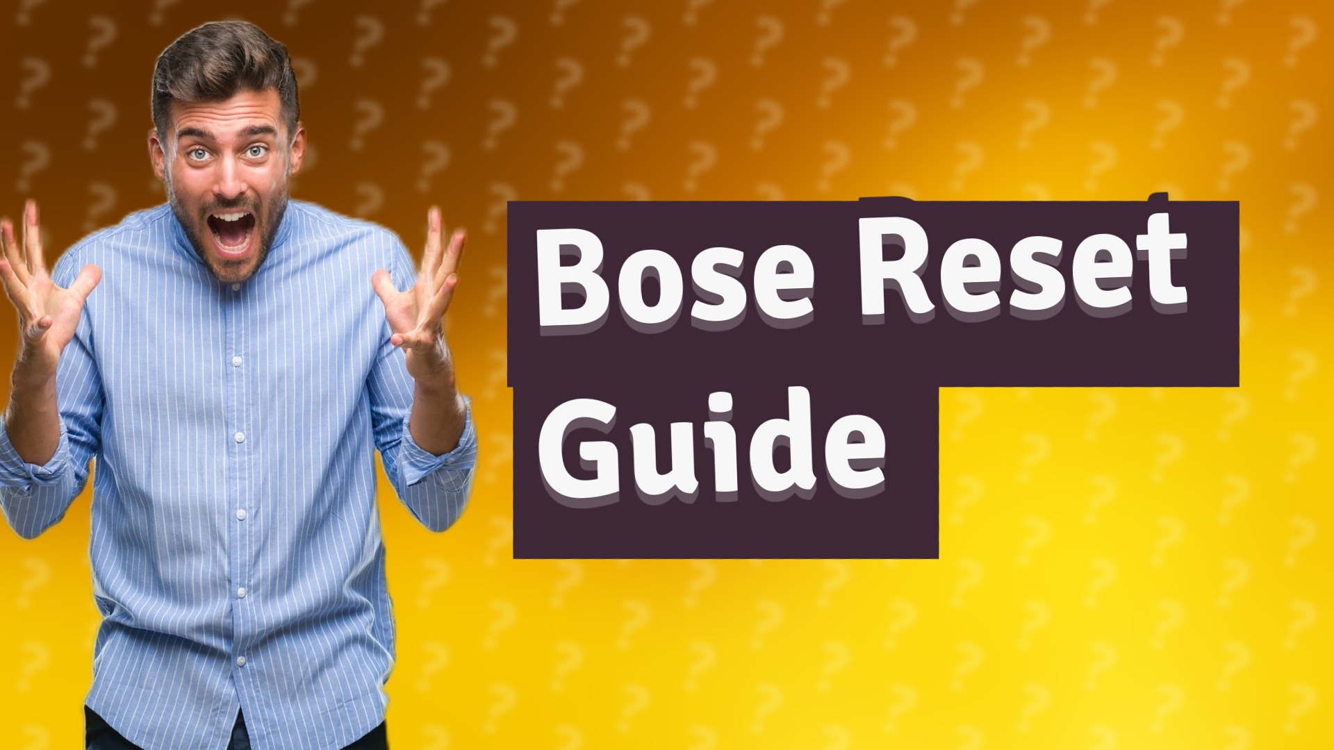 Bose Reset Guide