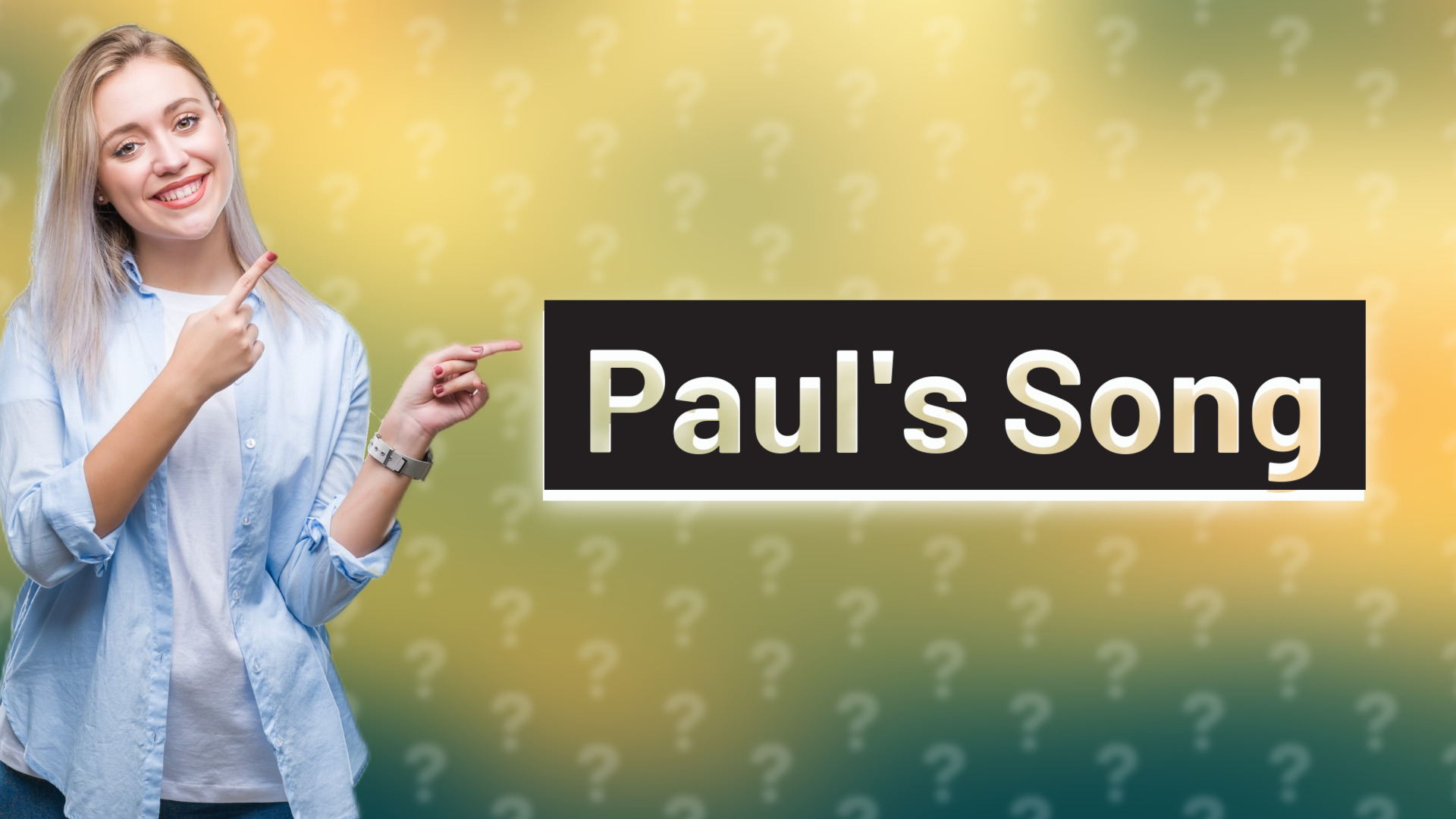 Paul's Song