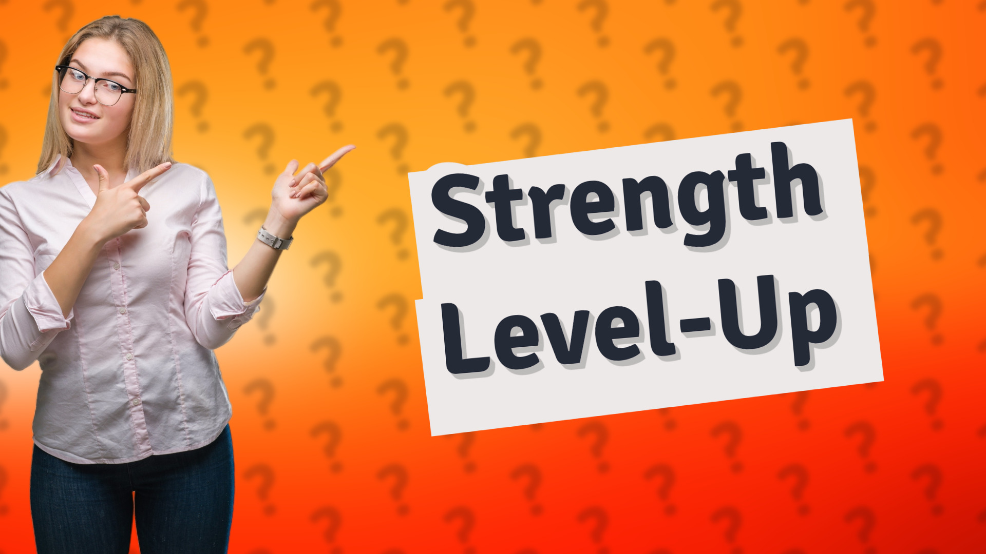 Strength Level-Up