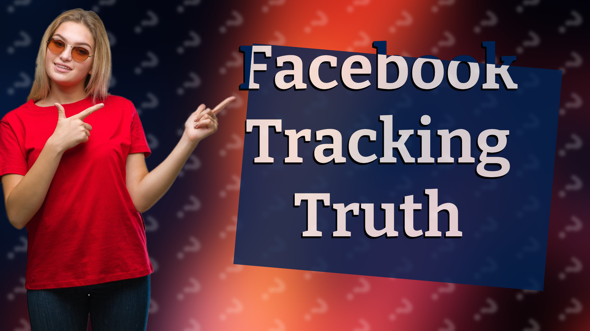 Facebook Tracking Truth