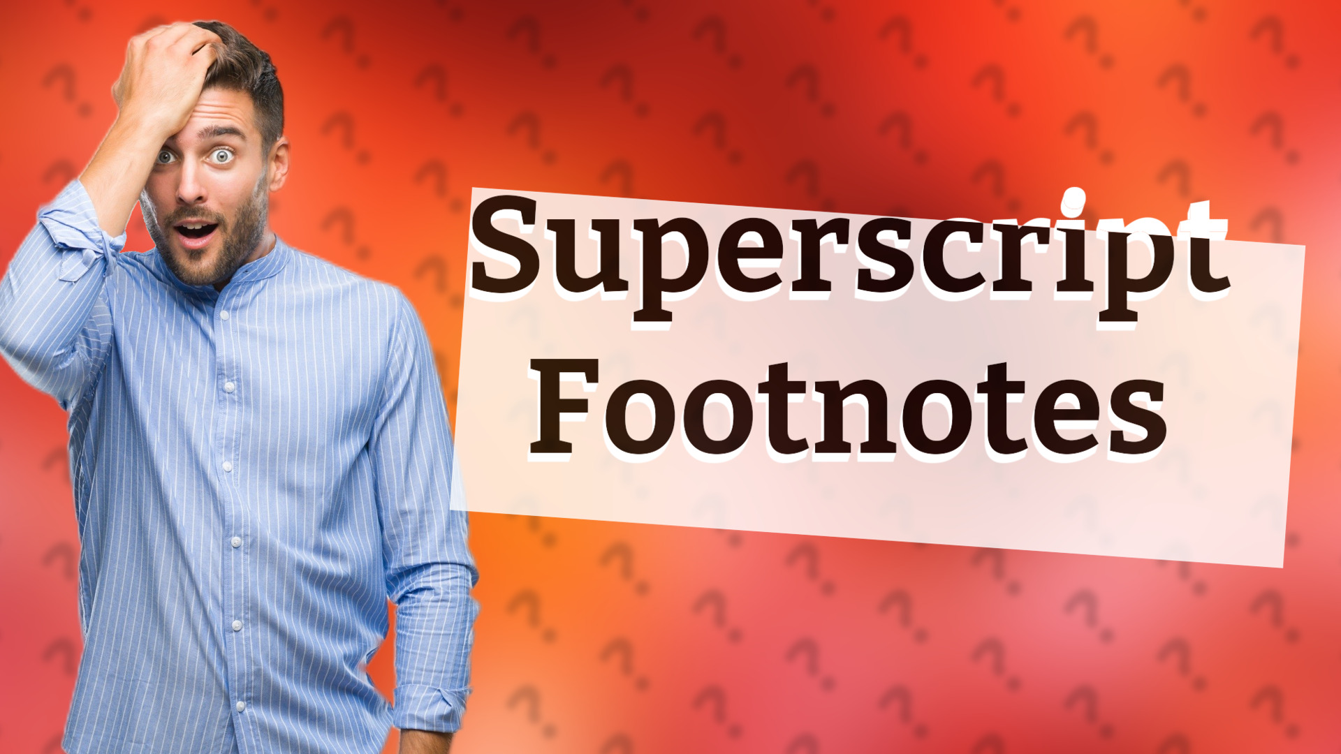 Superscript Footnotes