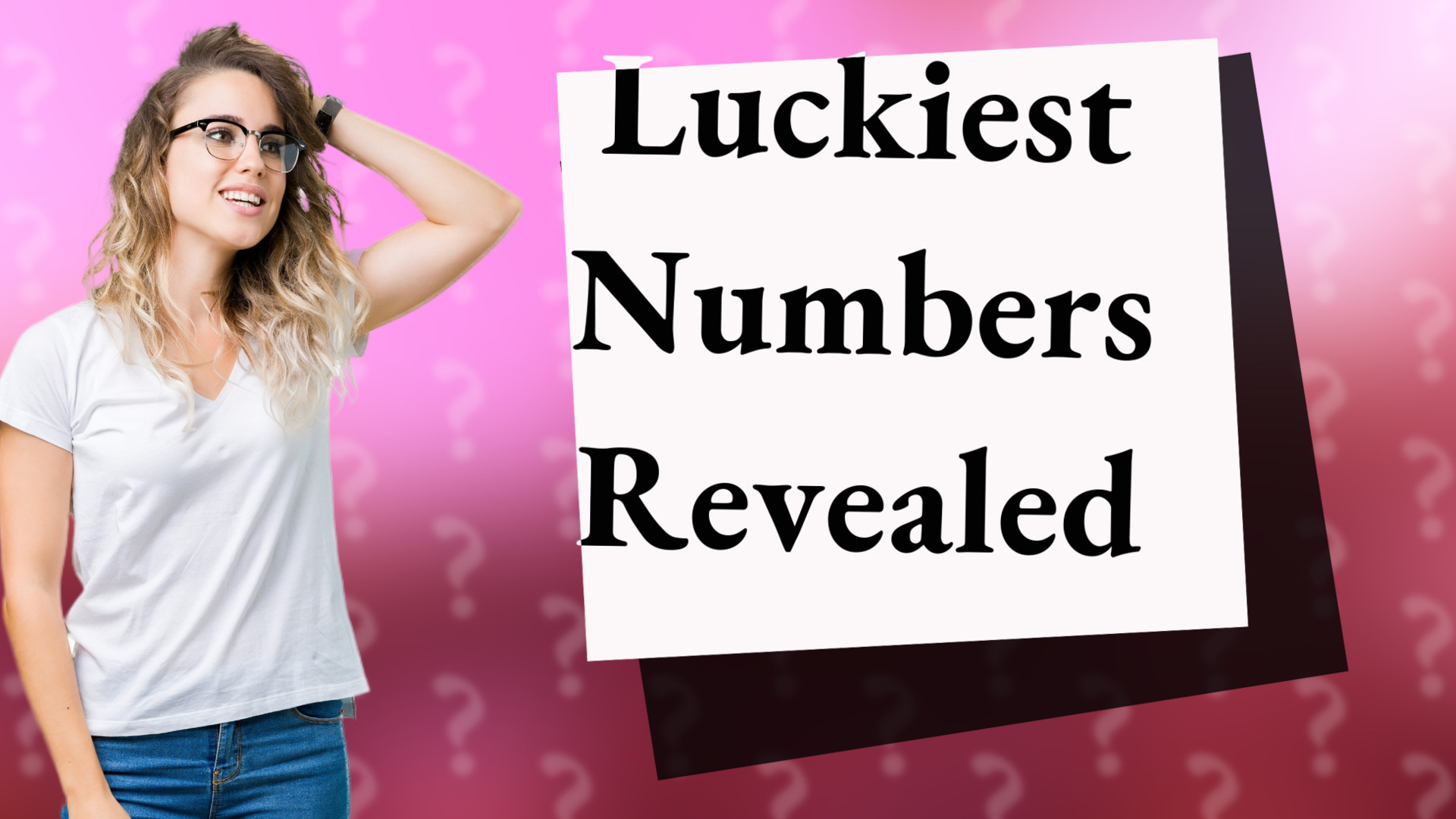 Luckiest Numbers Revealed