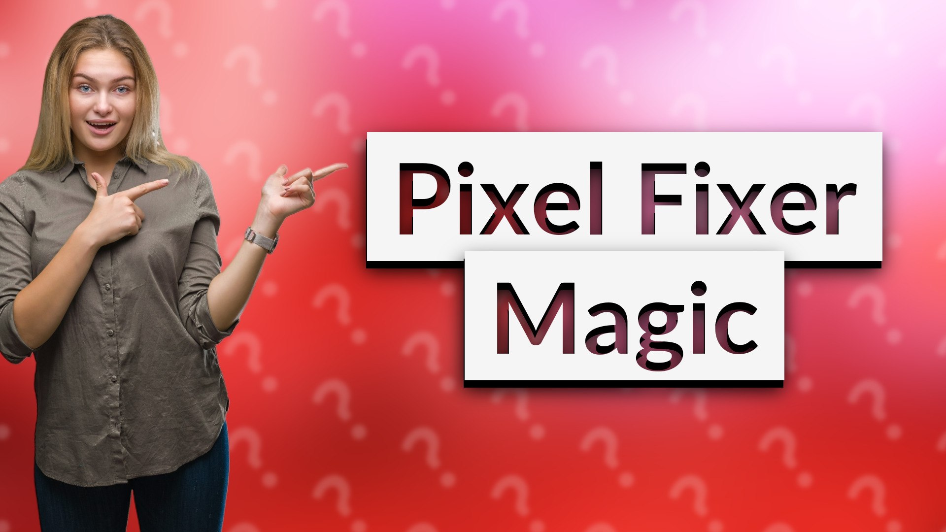 Pixel Fixer Magic