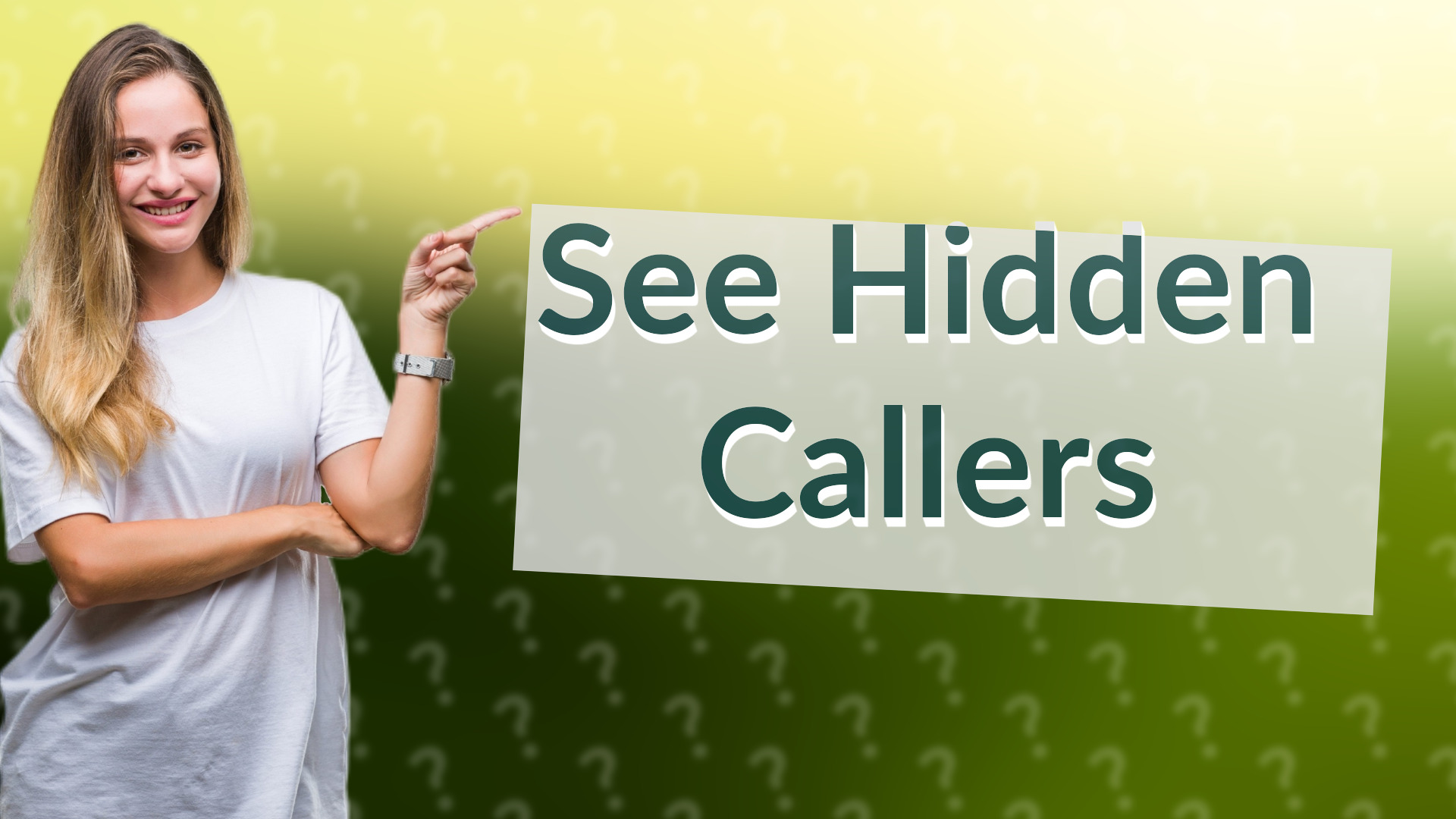 See Hidden Callers