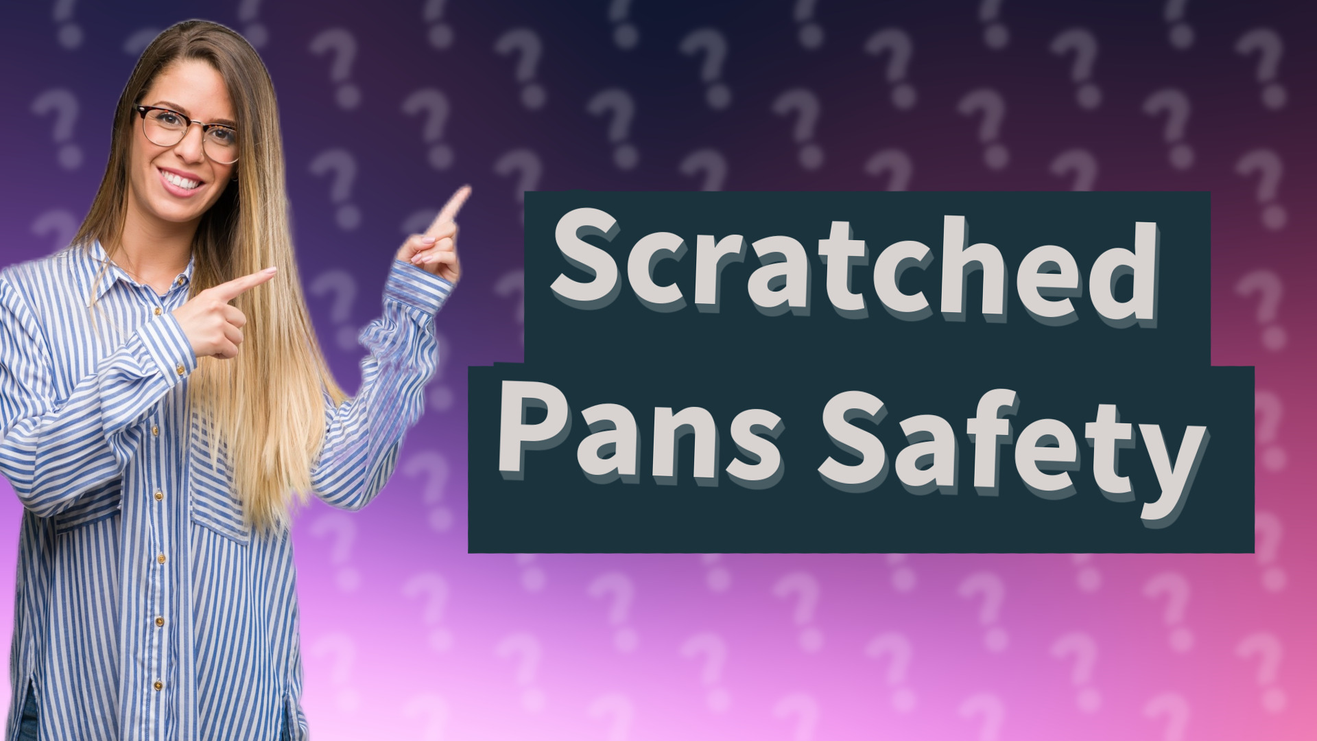 Scratched Pans Safety