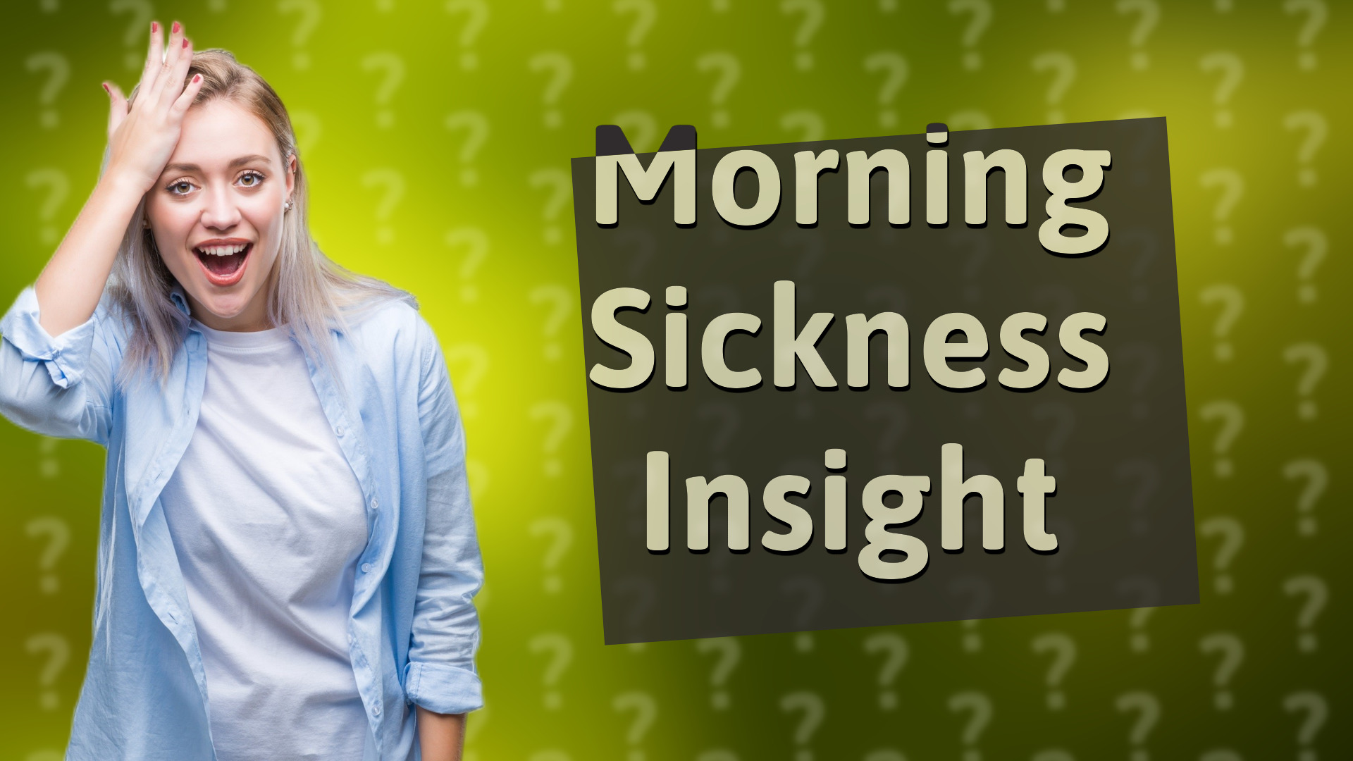 Morning Sickness Insight