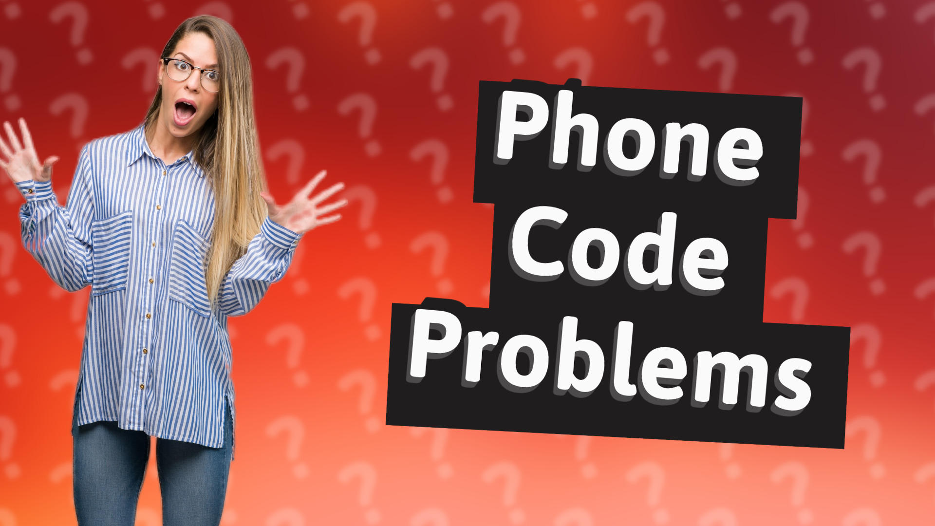 Phone Code Problems