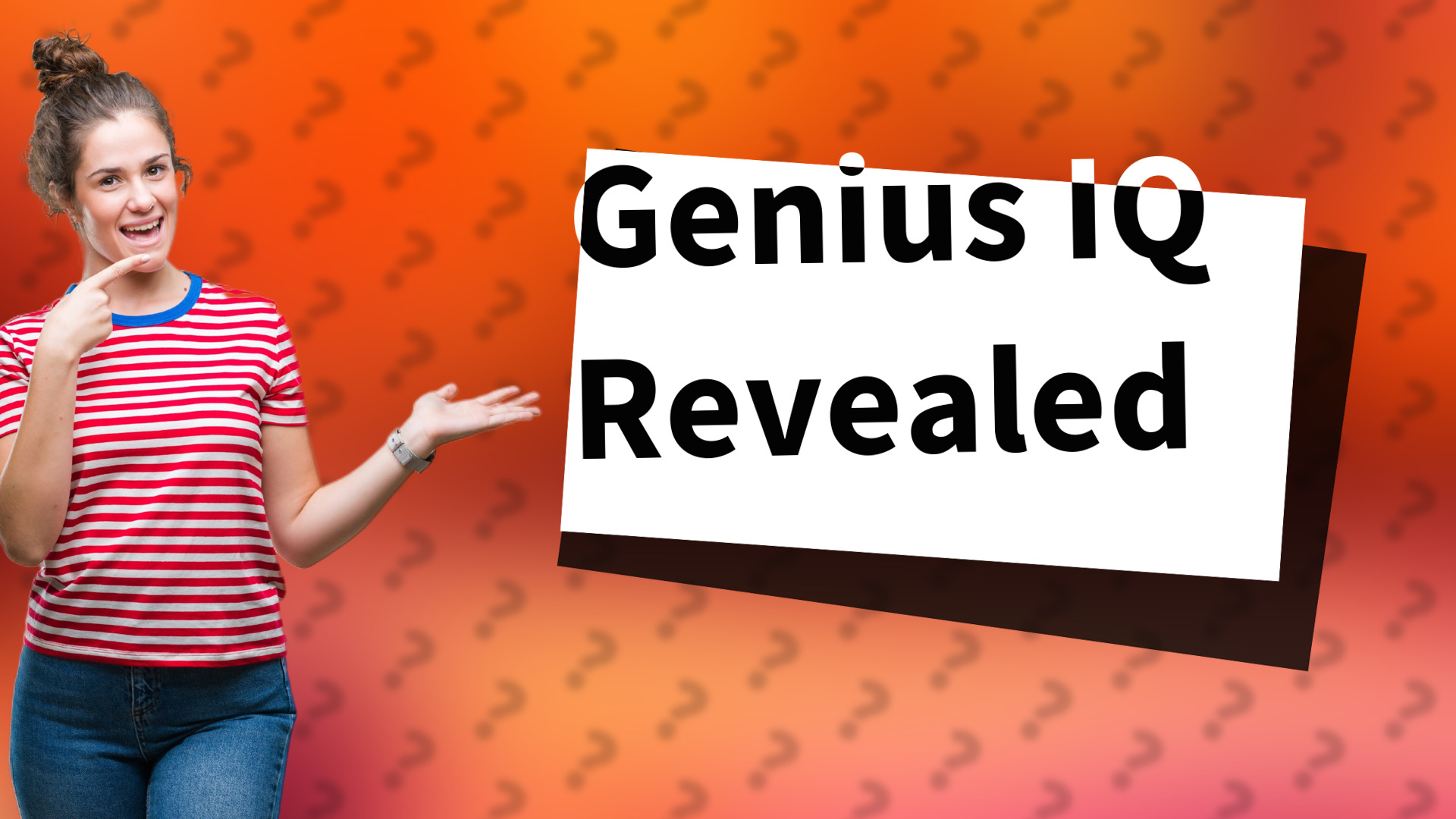 Genius IQ Revealed