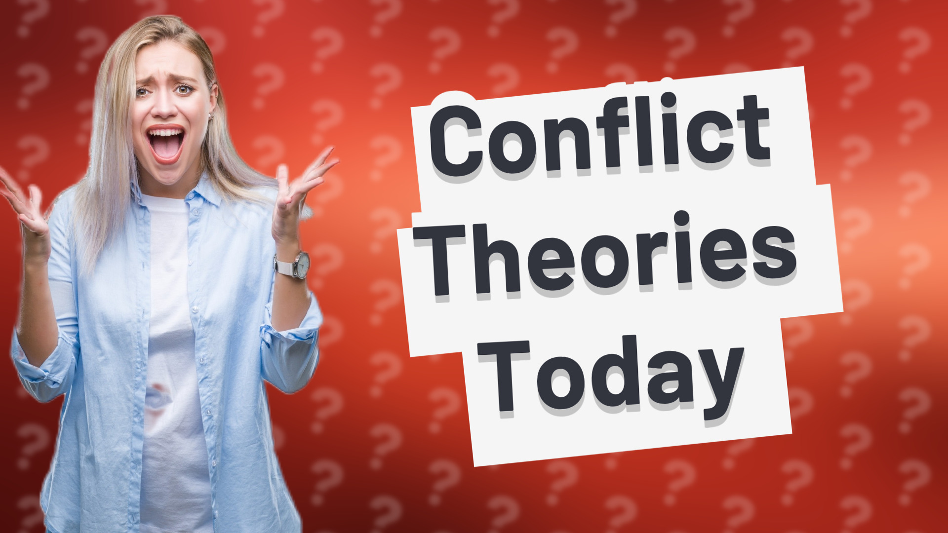 Conflict Theories Today