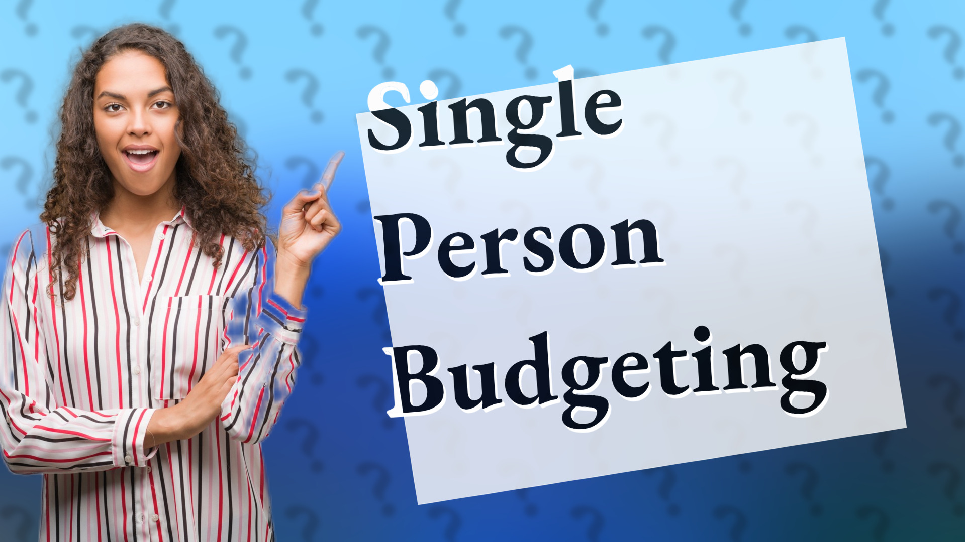 Single Person Budgeting