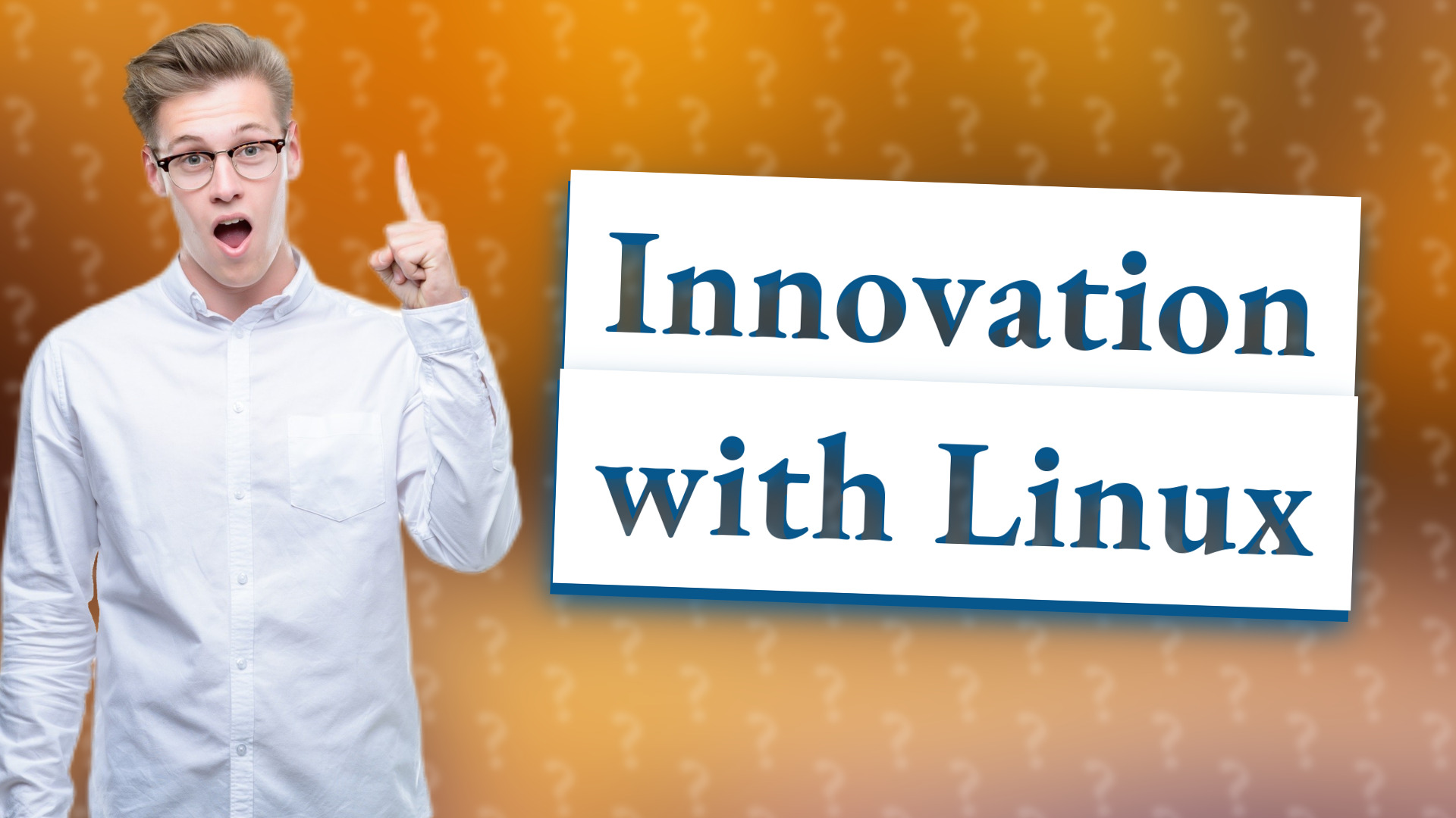 Innovation with Linux