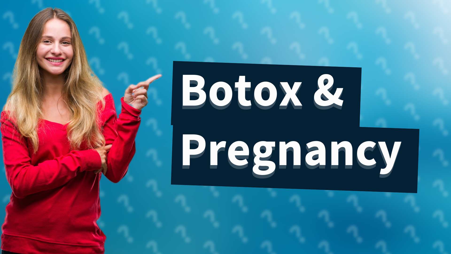 Botox & Pregnancy