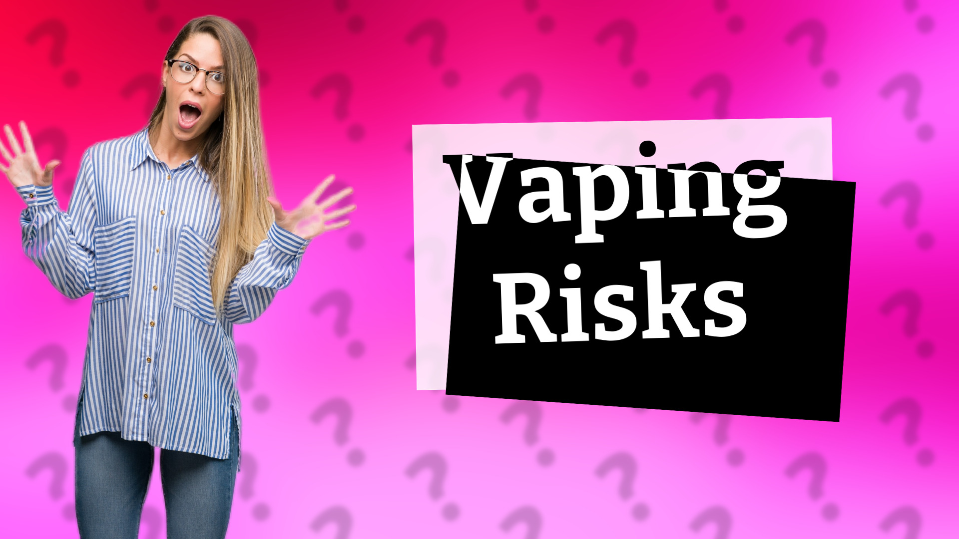 Vaping Risks