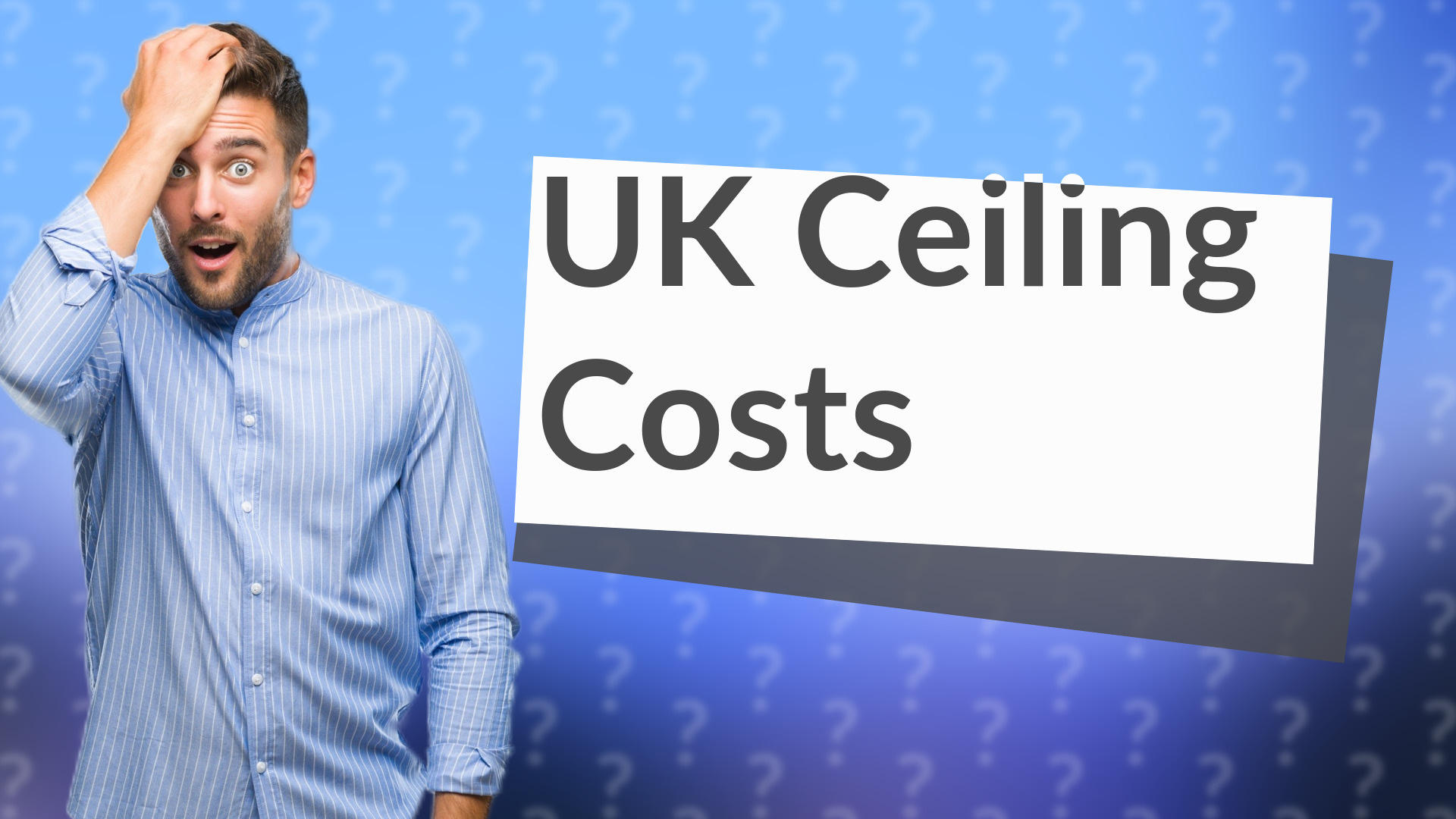 UK Ceiling Costs